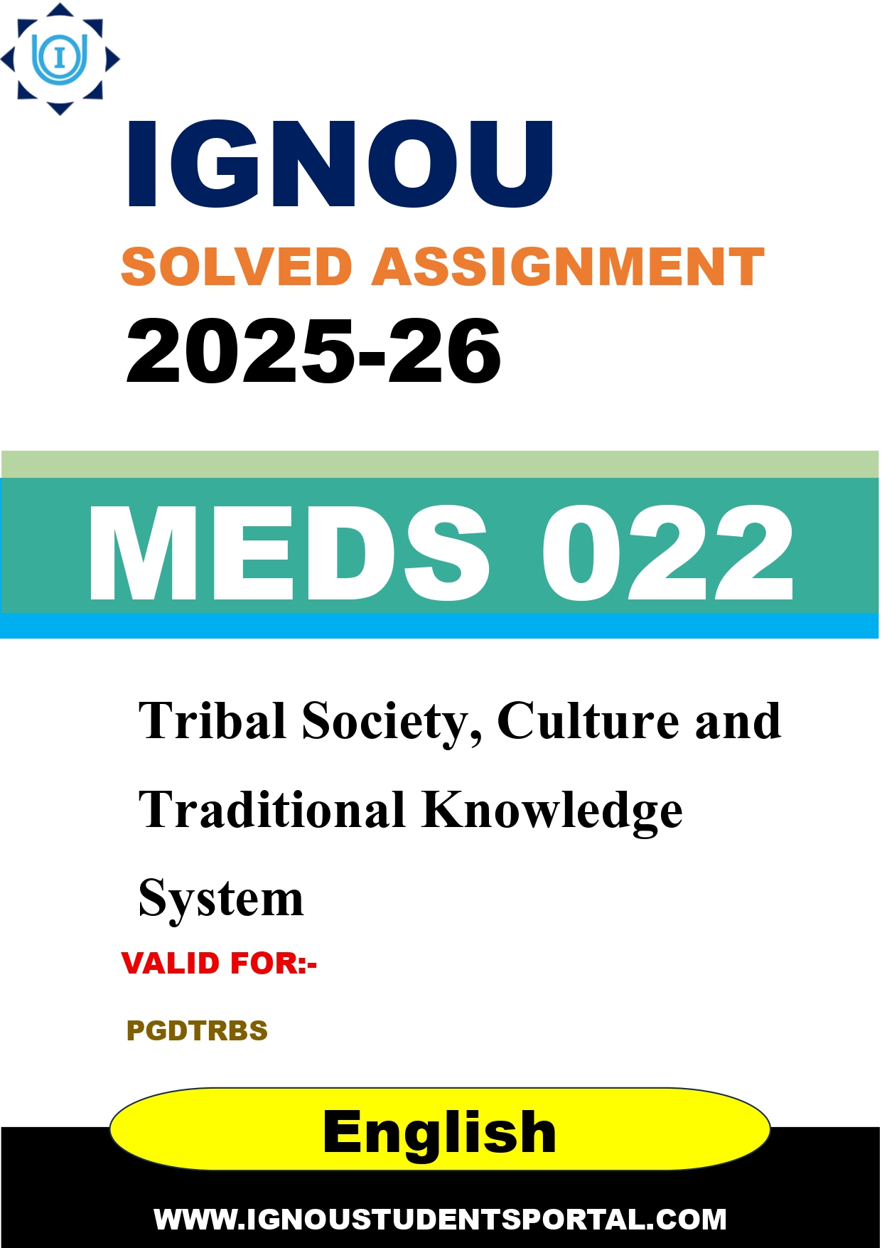 IGNOU MEDS 022 Solved Assignment 2025-2026: Tribal Society, Culture and Traditional Knowledge System (English Medium) | IGNOU Students Portal