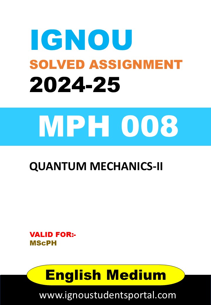 IGNOU MPH 008 Solved Assignment 2024-25 (ENGLISH Medium) – Download PDF