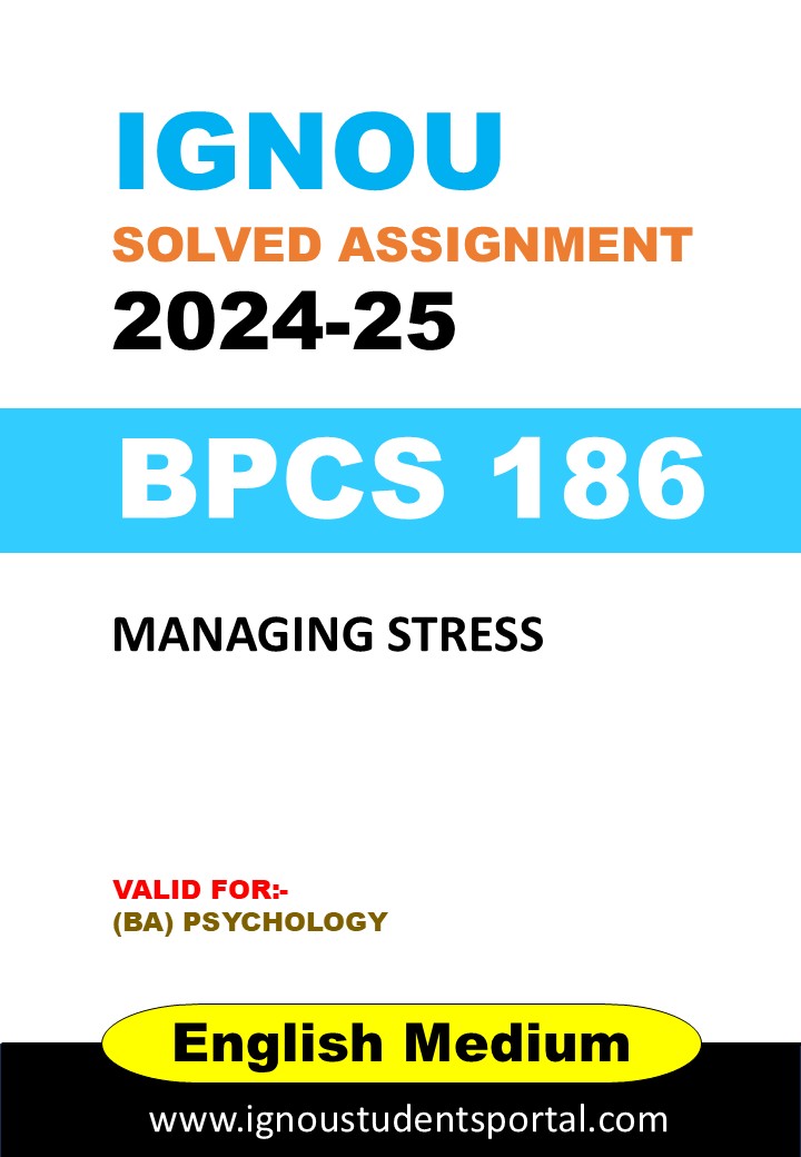 IGNOU BPCS 186 Solved Assignment 2024-25 (English Medium) – Download PDF