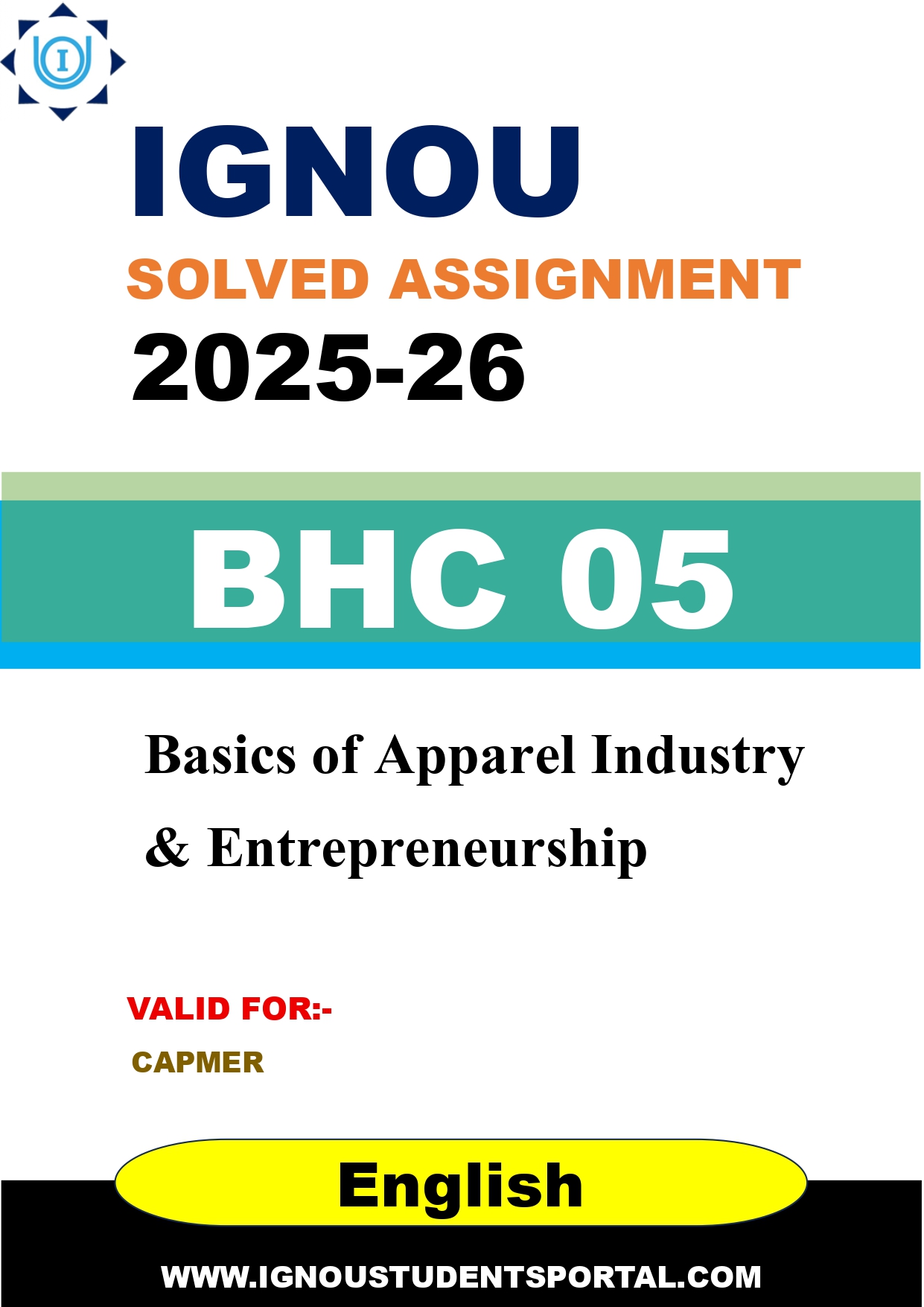 IGNOU BHC 05 Solved Assignment 2025-2026: Basics of Apparel Industry & Entrepreneurship (English Medium) | IGNOU Students Portal