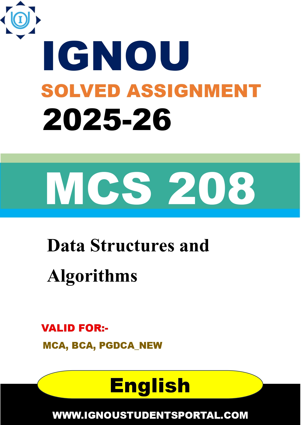 IGNOU MCS 208 Solved Assignment 2025-2026: Data Structures and Algorithms (English Medium) | IGNOU Students Portal