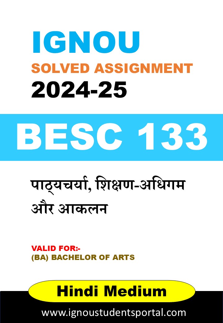 IGNOU BESC 133 Solved Assignment 2024-25 (HINDI Medium) – Download PDF