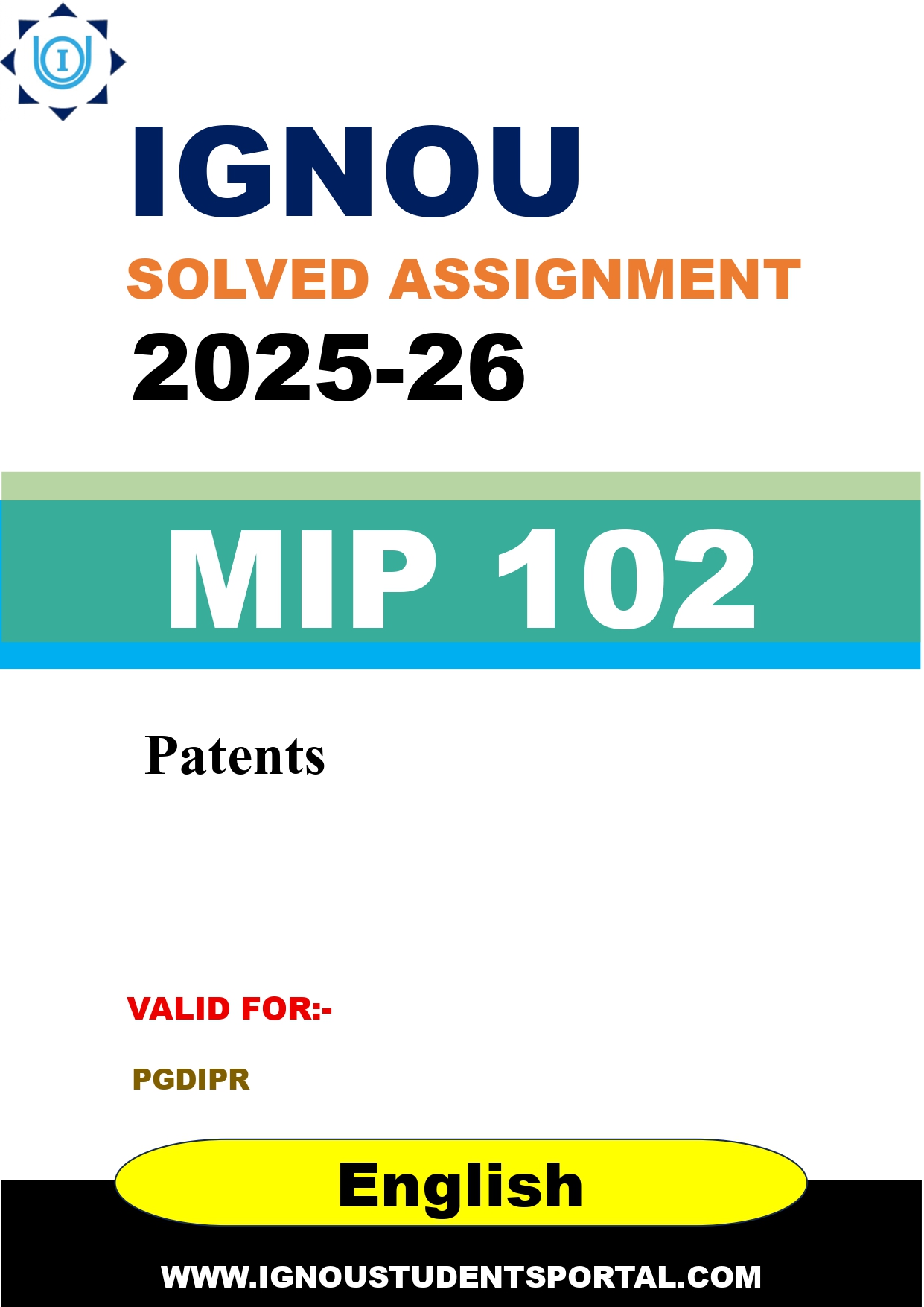 IGNOU MIP 102 Solved Assignment 2025-2026: Patents (English Medium) | IGNOU Students Portal