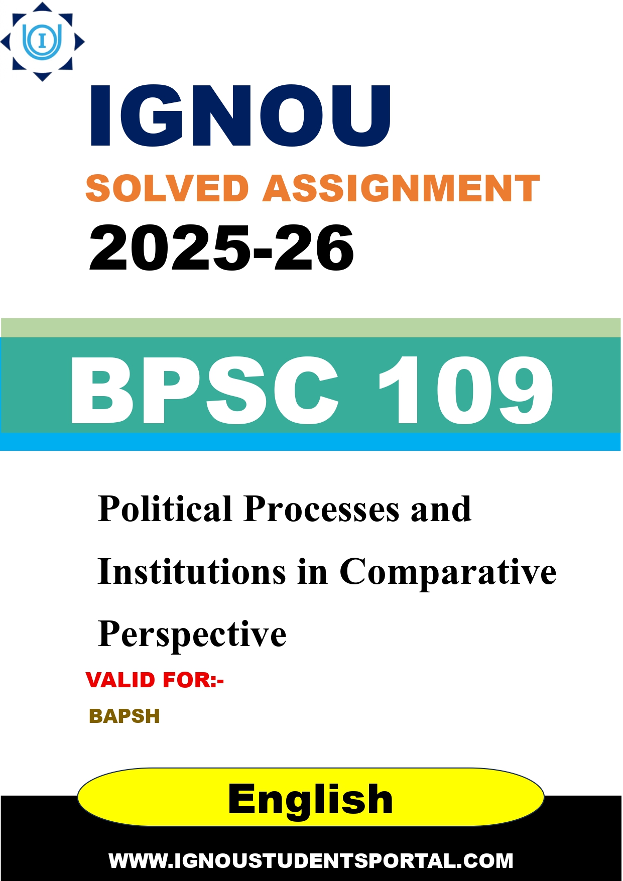 IGNOU BPSC 109 Solved Assignment 2025-2026: Political Processes and Institutions in Comparative Perspective (English Medium) | IGNOU Students Portal