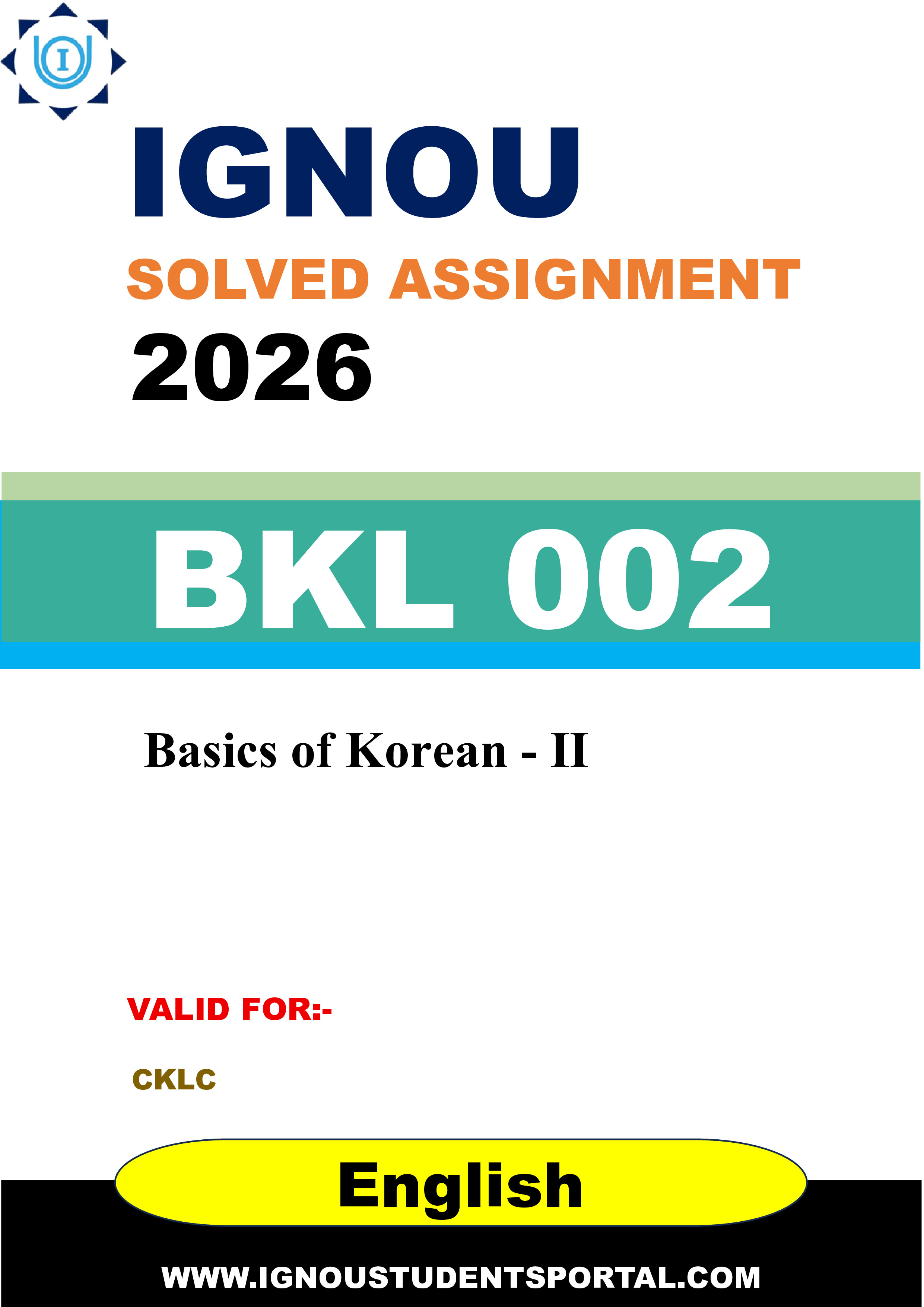 IGNOU BKL 002 Solved Assignment 2026-26: Basics of Korean - II (English Medium) | IGNOU Students Portal