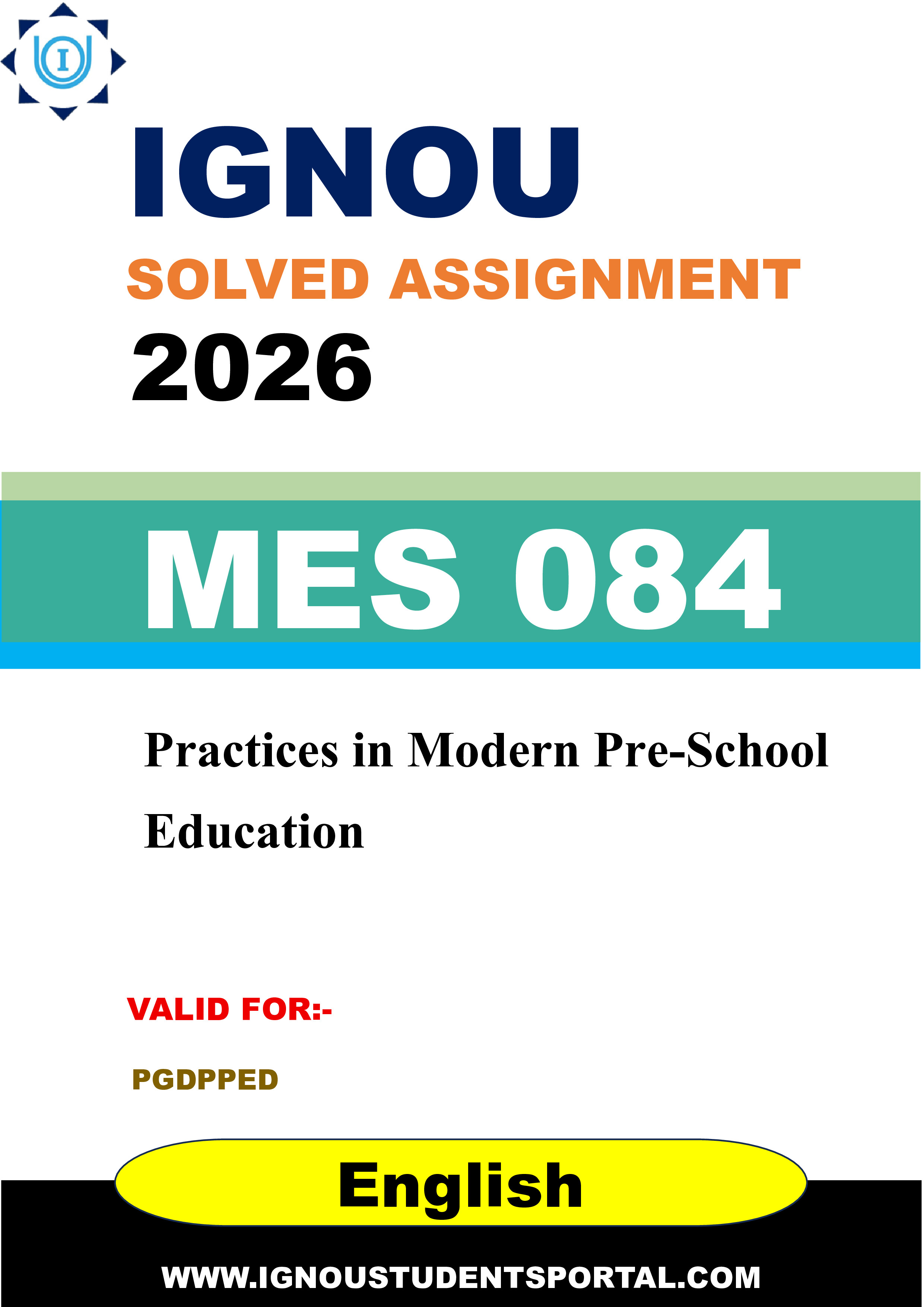 IGNOU MES 084 Solved Assignment 2026-26: Practices in Modern Pre-School Education (English Medium) | IGNOU Students Portal