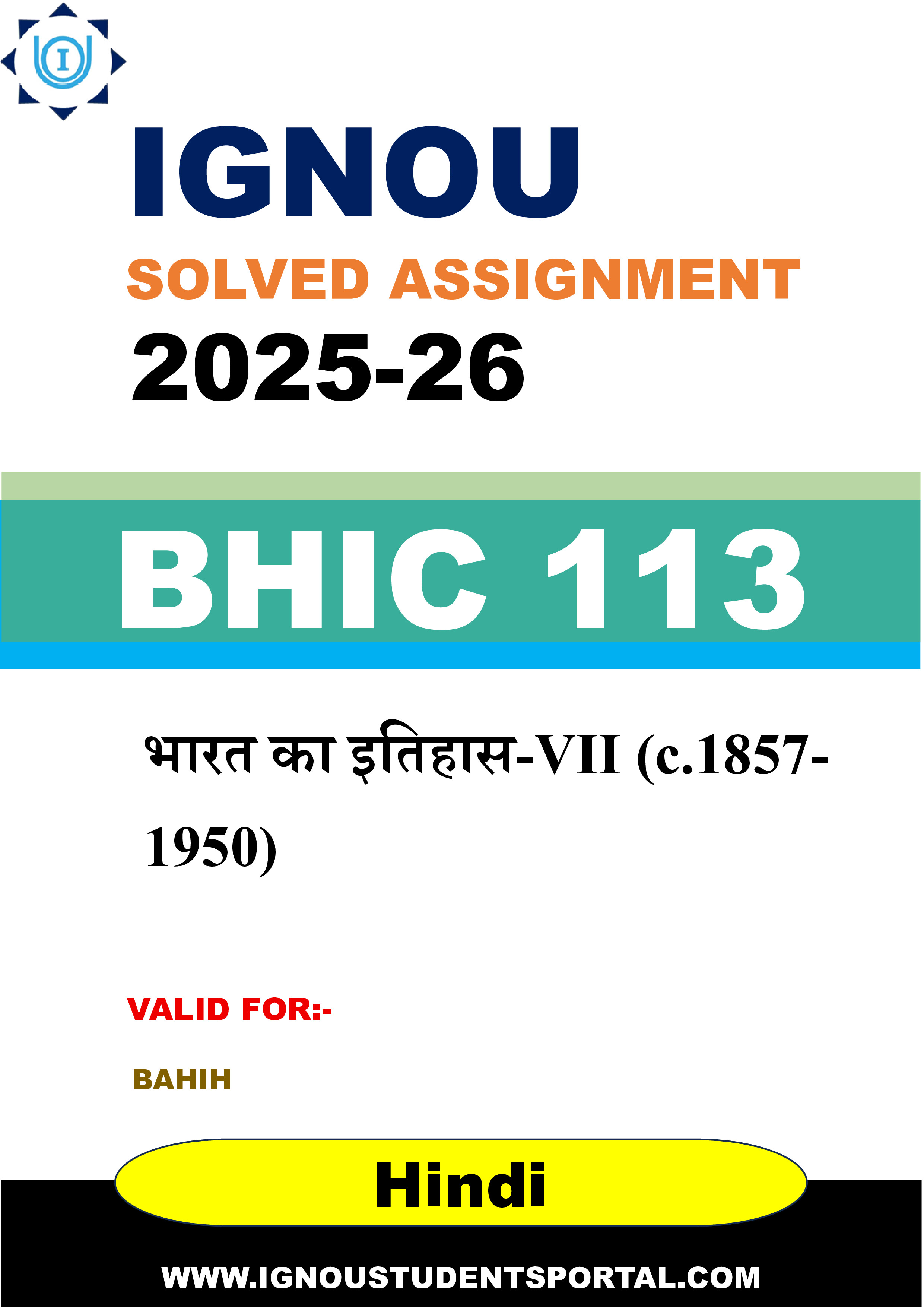 IGNOU BHIC 113 Solved Assignment 2025-2026: भारत का इतिहास-VII (c.1857-1950) (Hindi Medium) | IGNOU Students Portal