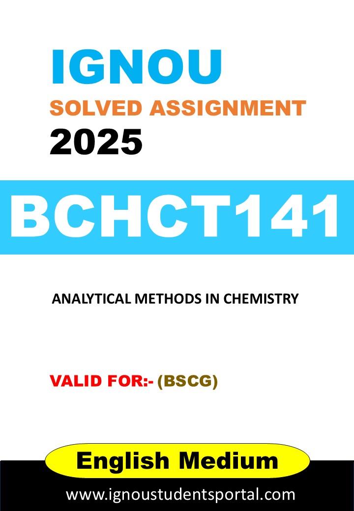 IGNOU BCHCT 141 Solved Assignment 2025 (English Medium) – Download PDF