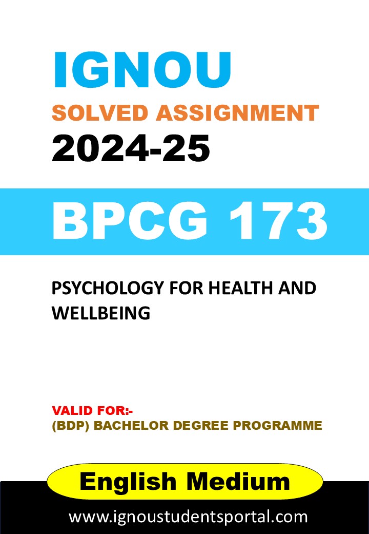 IGNOU BPCG 173 Solved Assignment 2024-25 (English Medium) – Download PDF
