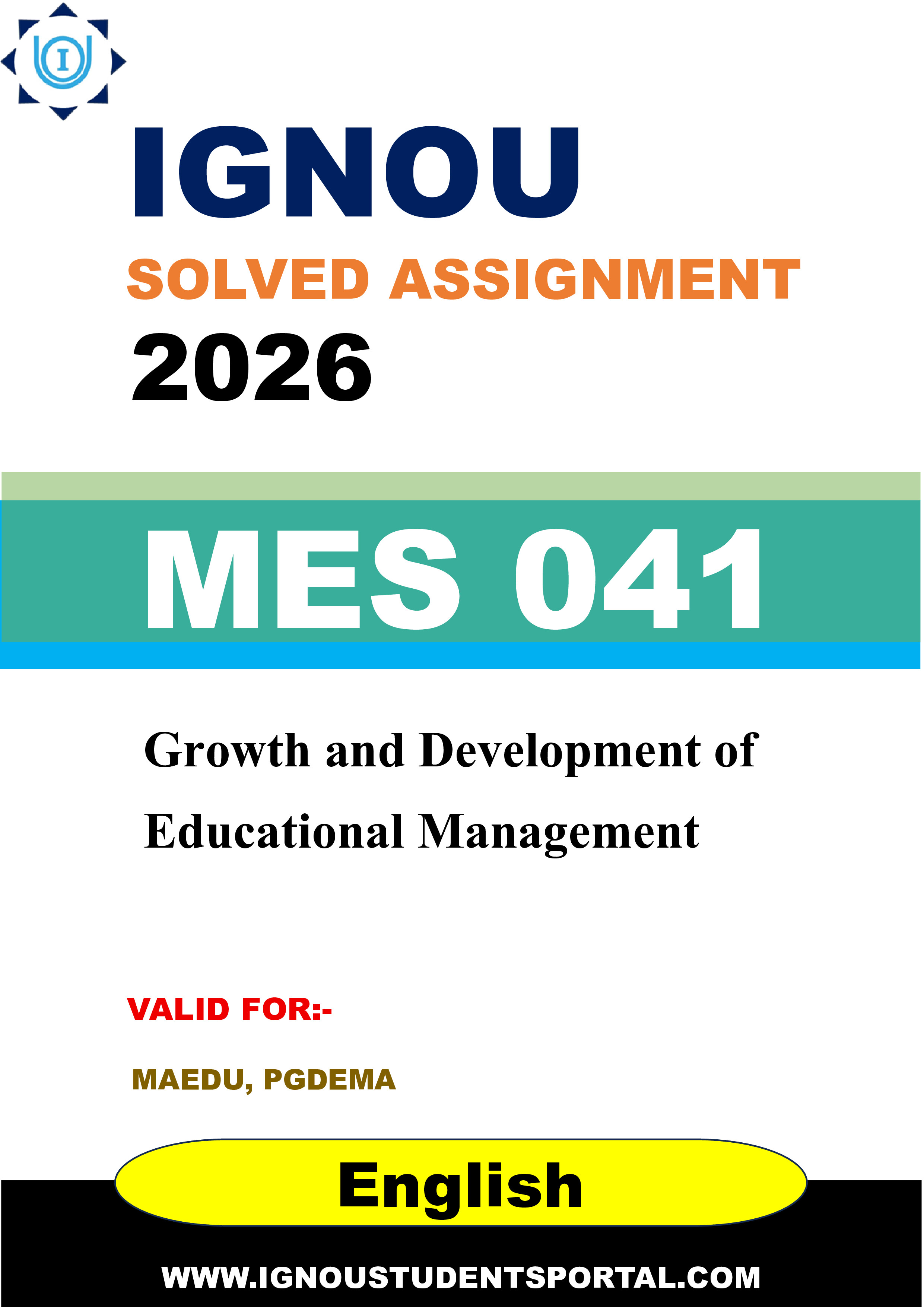 IGNOU MES 041 Solved Assignment 2026-26: Growth and Development of Educational Management (English Medium) | IGNOU Students Portal