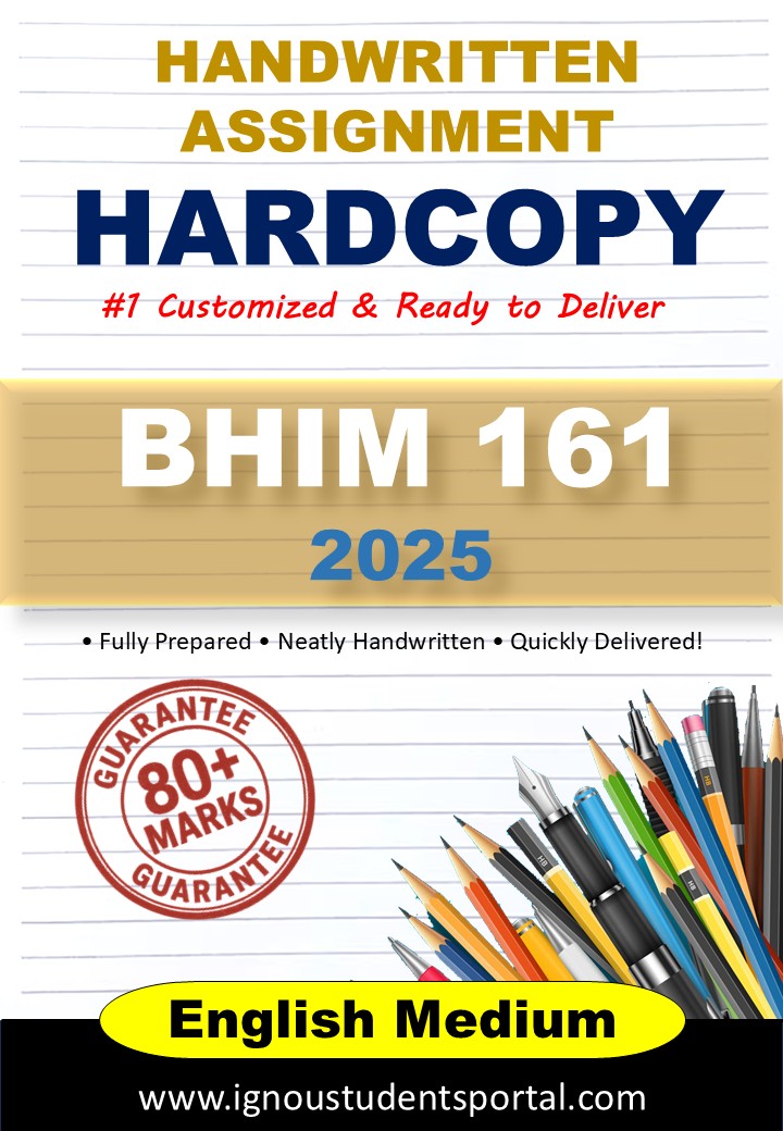 IGNOU Handwritten Assignment Hardcopy – BHIM 161 ( HISTORY OF BHARAT  FROM EARLIEST TIMES TO 700 CE) 2025, English Medium
