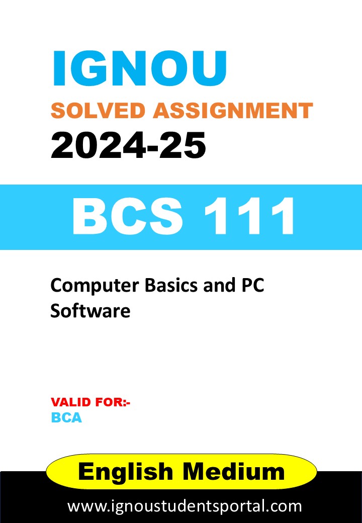IGNOU BCS 111 Solved Assignment 2024-2025 (ENGLISH  Medium) – Download PDF