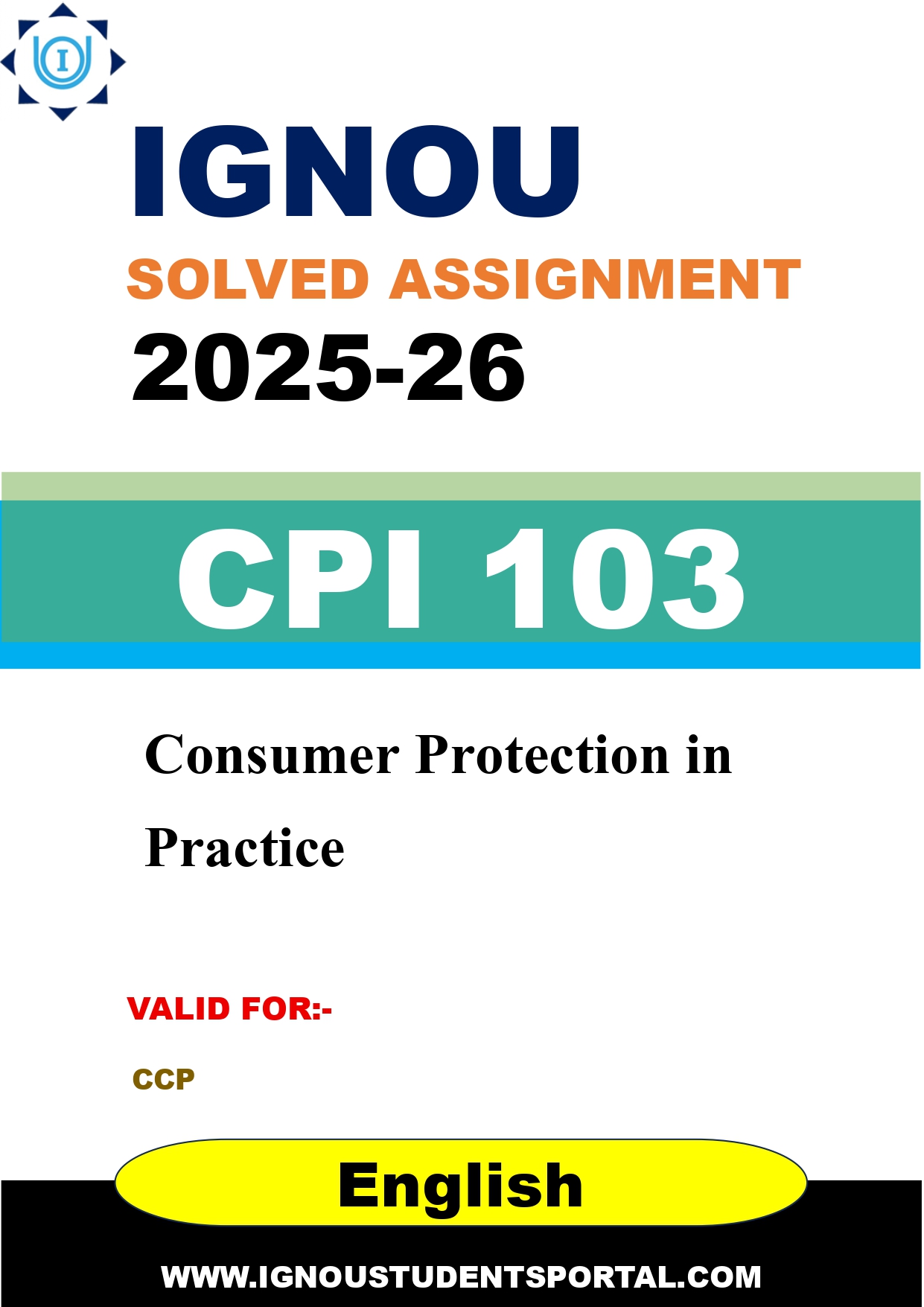 IGNOU CPI 103 Solved Assignment 2025-2026: Consumer Protection in Practice (English Medium) | IGNOU Students Portal