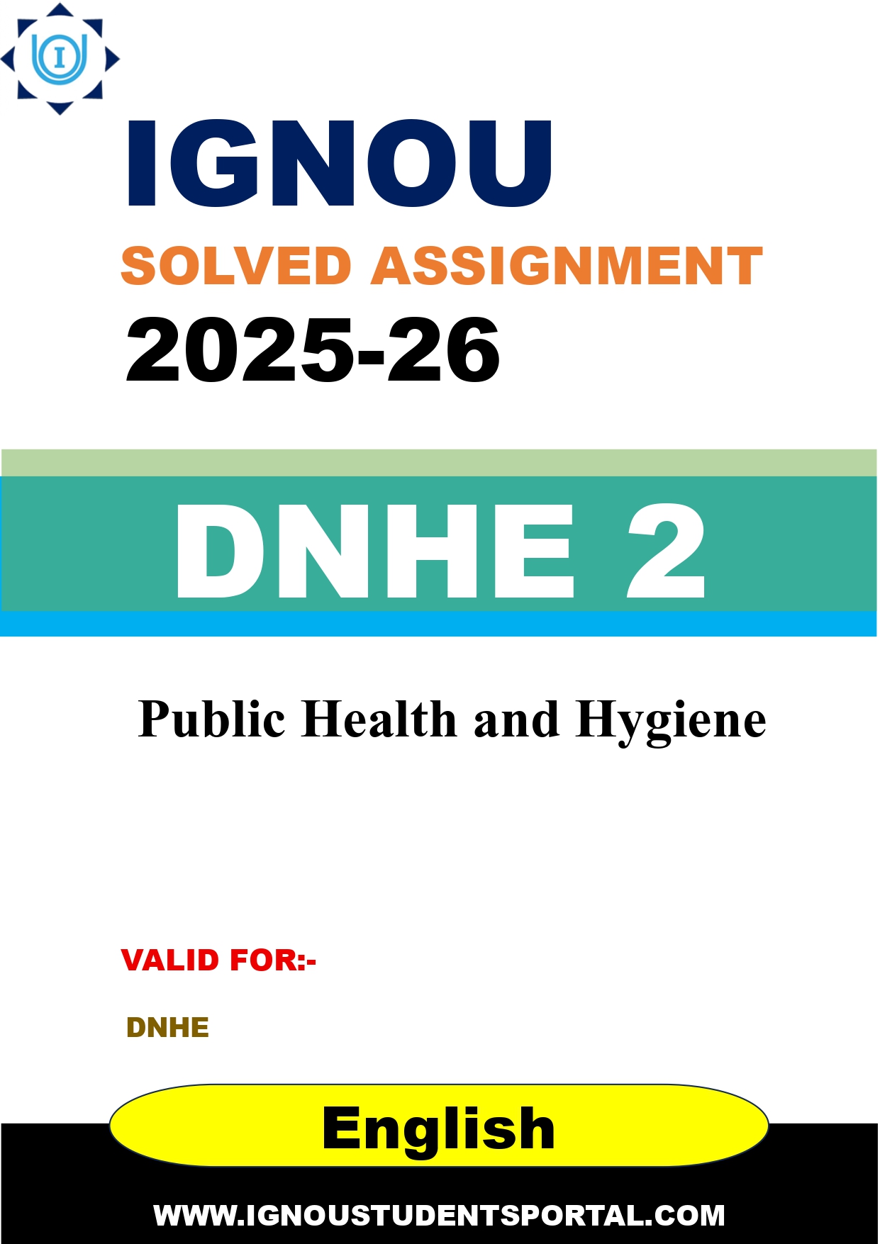 IGNOU DNHE 2 Solved Assignment 2025-2026: Public Health and Hygiene (English Medium) | IGNOU Students Portal