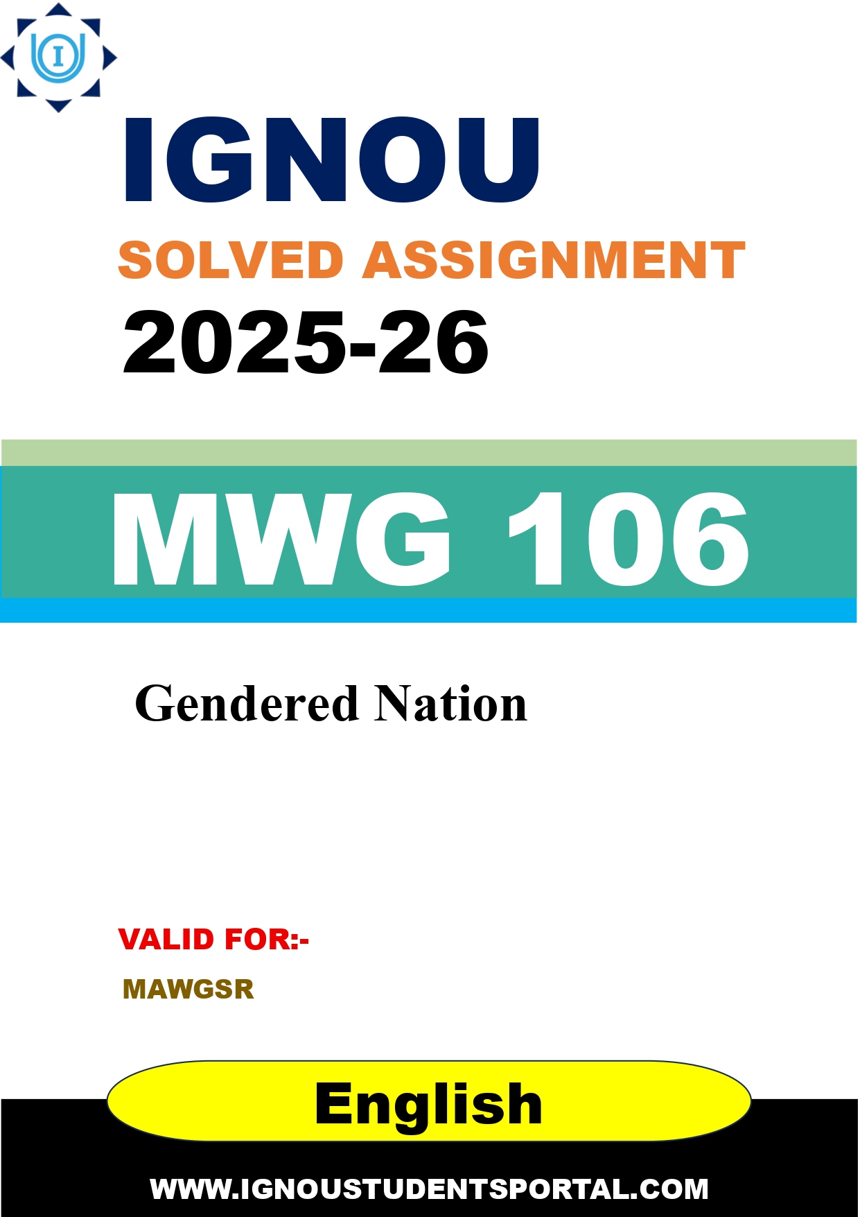 IGNOU MWG 106 Solved Assignment 2025-2026: Gendered Nation (English Medium) | IGNOU Students Portal
