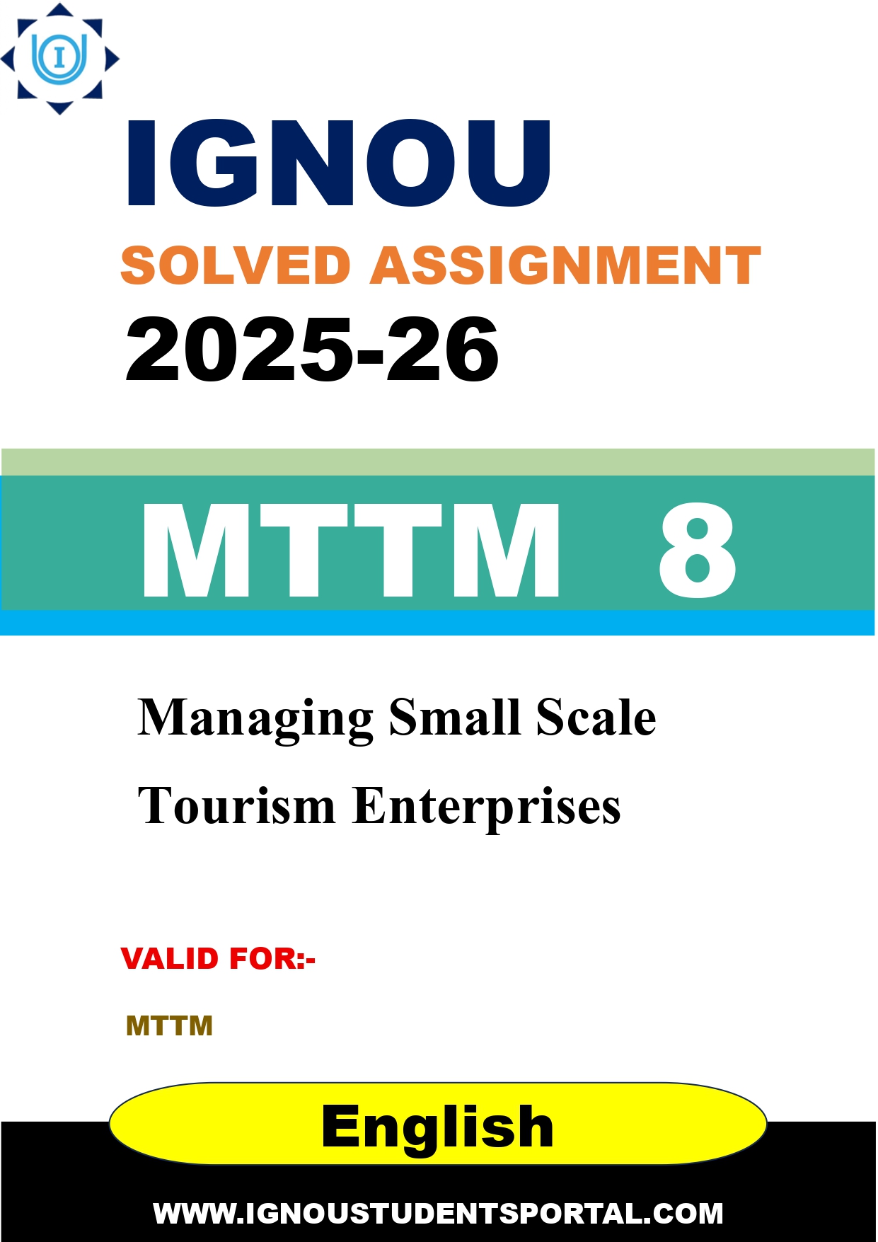 IGNOU MTTM 8 Solved Assignment 2025-2026: Managing Small Scale Tourism Enterprises (English Medium) | IGNOU Students Portal