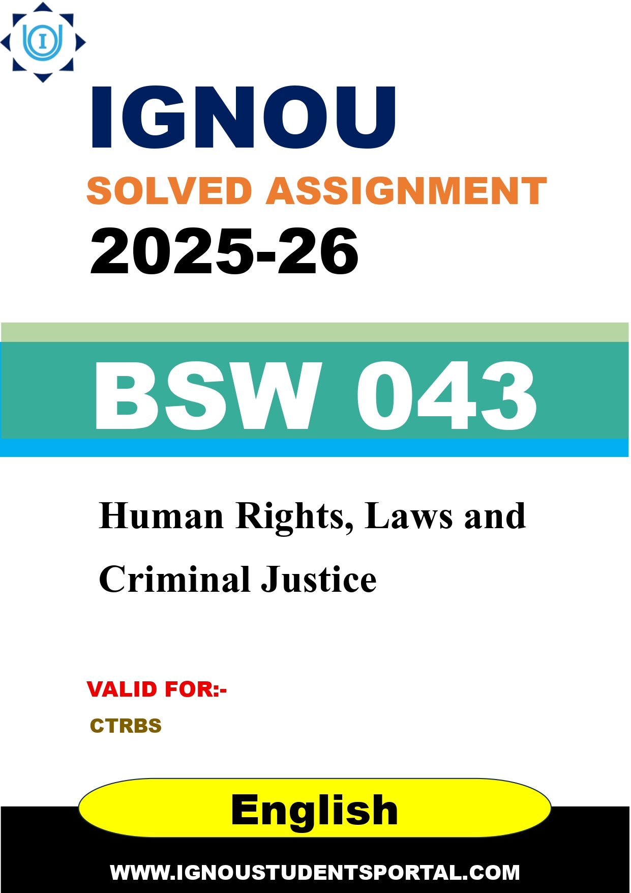 IGNOU BSW 043 Solved Assignment 2025-2026: Human Rights, Laws and Criminal Justice (English Medium) | IGNOU Students Portal