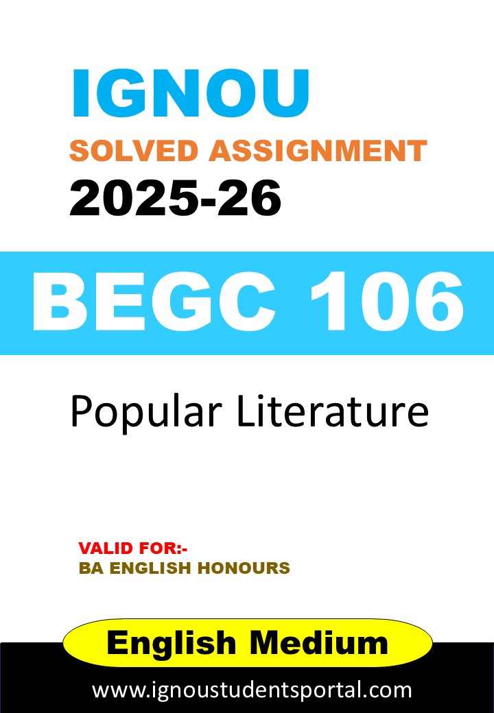 IGNOU BEGC 106 Solved Assignment 2025-26 (English Medium) – Download PDF