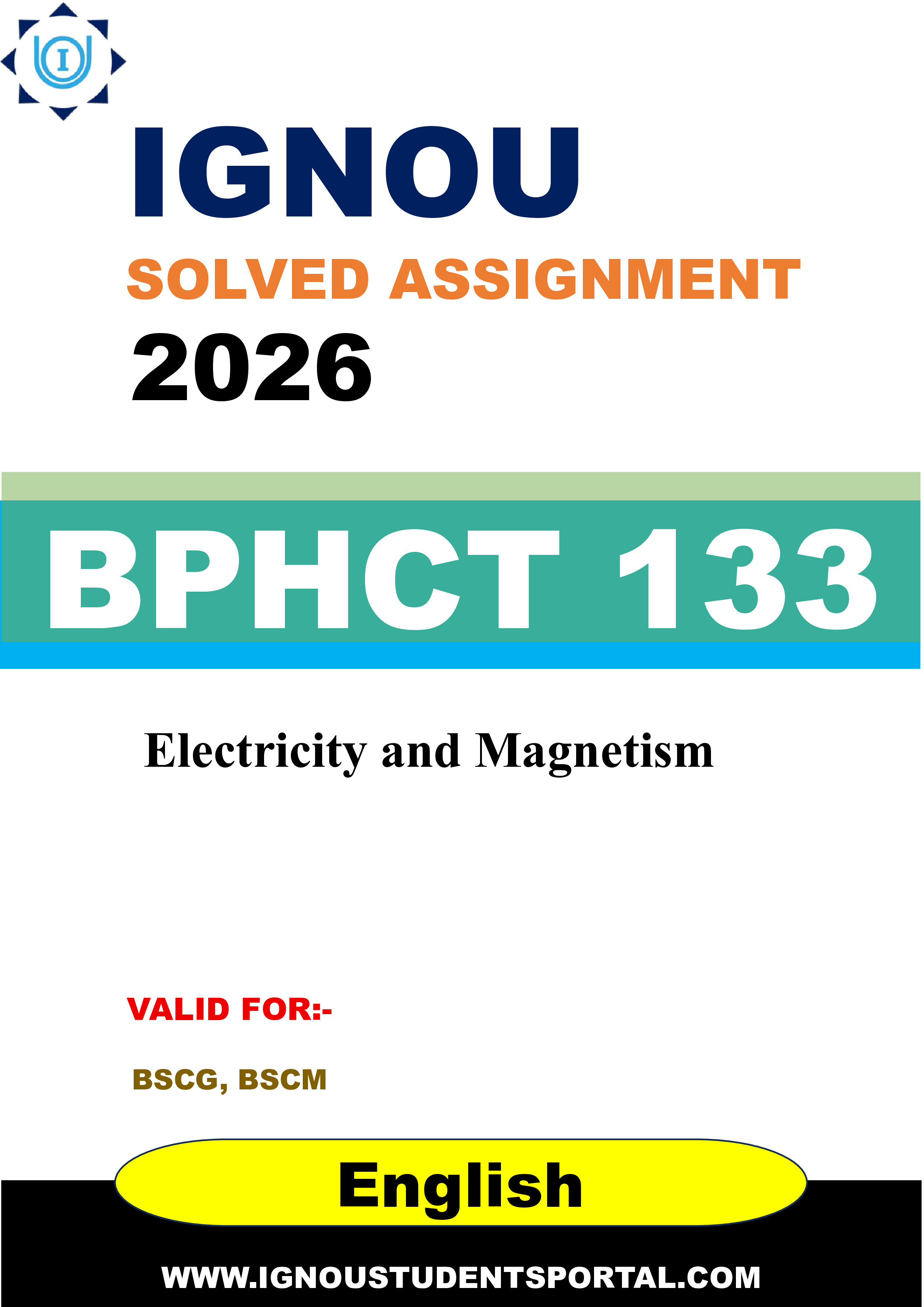IGNOU BPHCT 133 Solved Assignment 2026-26: Electricity and Magnetism (English Medium) | IGNOU Students Portal