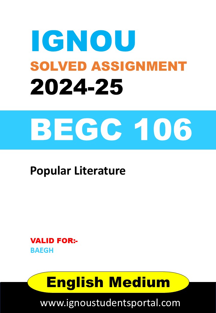 IGNOU BEGC 106  Solved Assignment 2024-25 (ENGLISH Medium) – Download PDF (Copy)