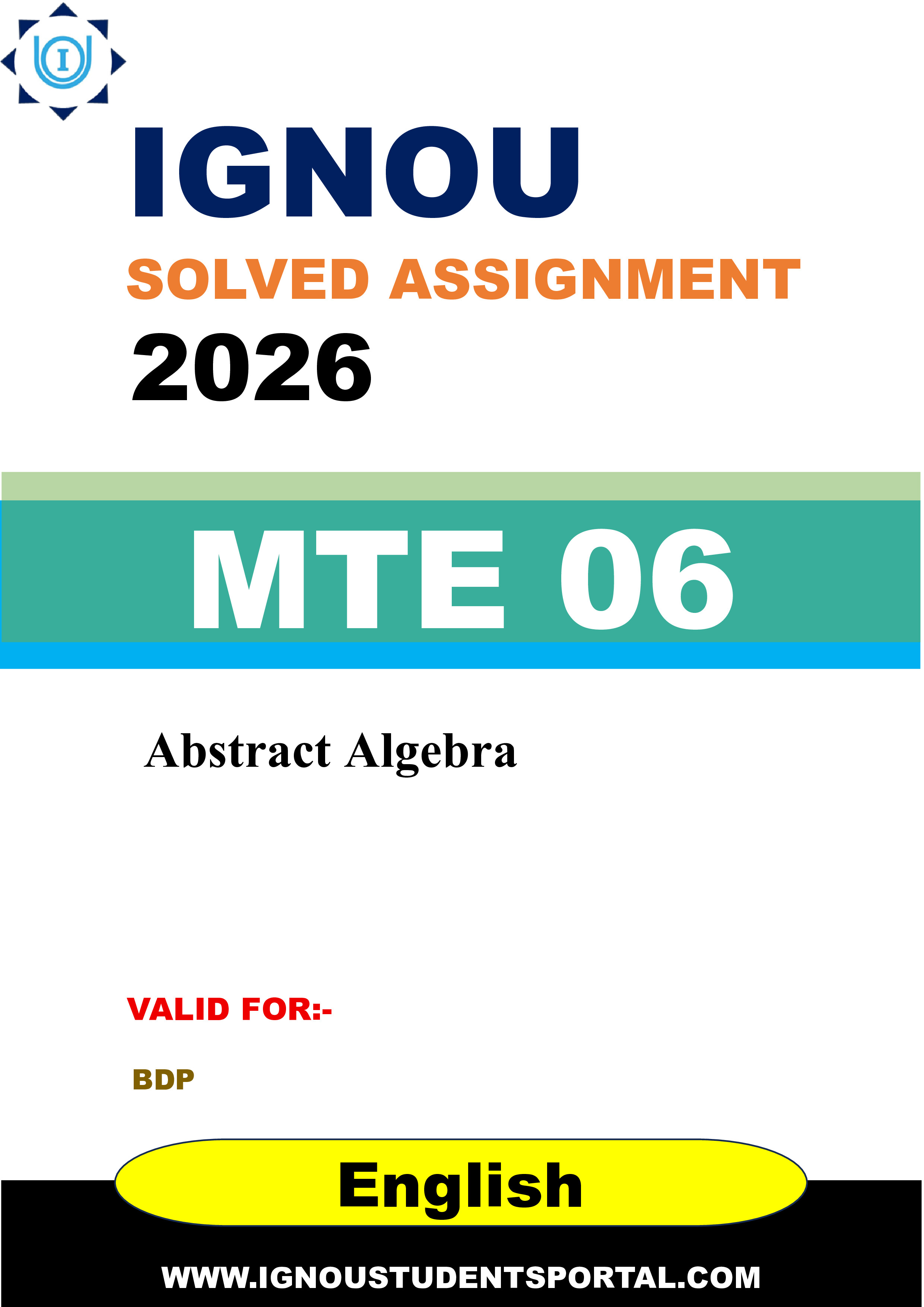 IGNOU MTE 06 Solved Assignment 2026-26: Abstract Algebra (English Medium) | IGNOU Students Portal