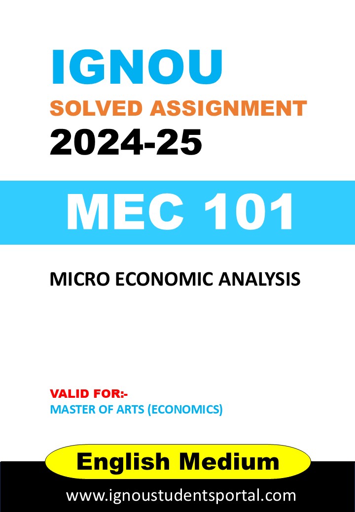 IGNOU MEC 101 Solved Assignment 2024-25 (ENGLISH Medium) – Download PDF