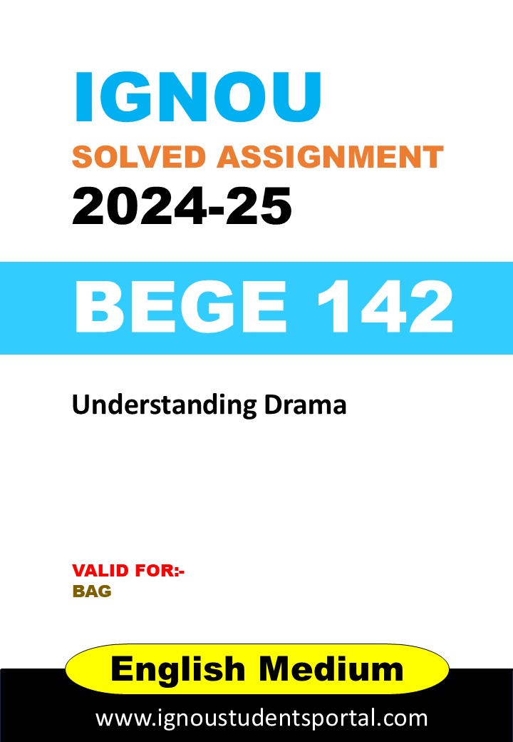IGNOU BEGE 142  Solved Assignment 2024-25 (ENGLISH Medium) – Download PDF