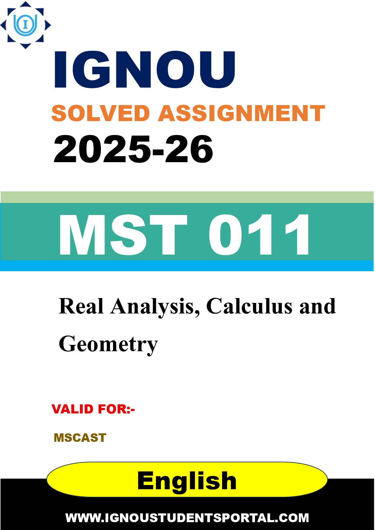 IGNOU MST 011 Solved Assignment 2025-2026: Real Analysis, Calculus and Geometry (English Medium) | IGNOU Students Portal