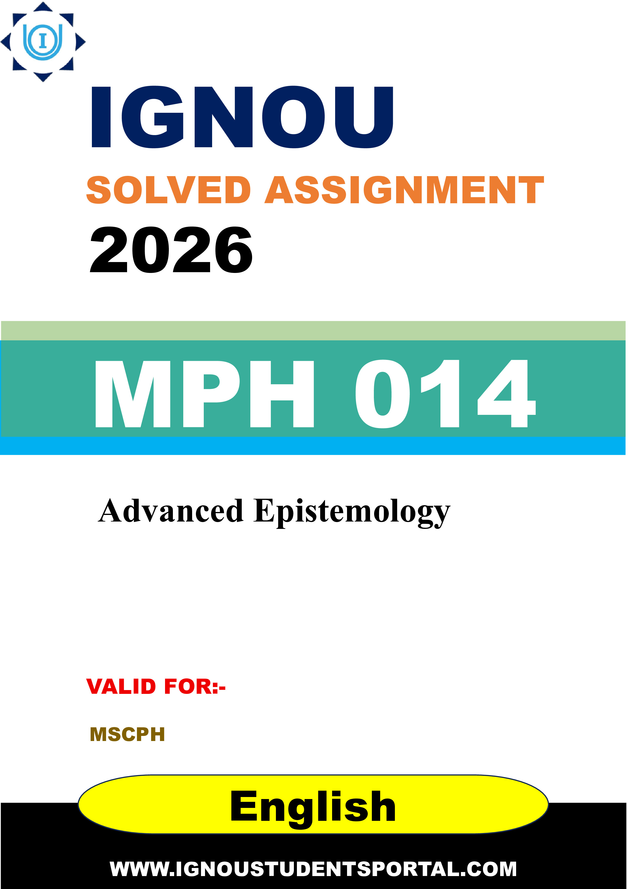 IGNOU MPH 014 Solved Assignment 2026-26: Advanced Epistemology (English Medium) | IGNOU Students Portal