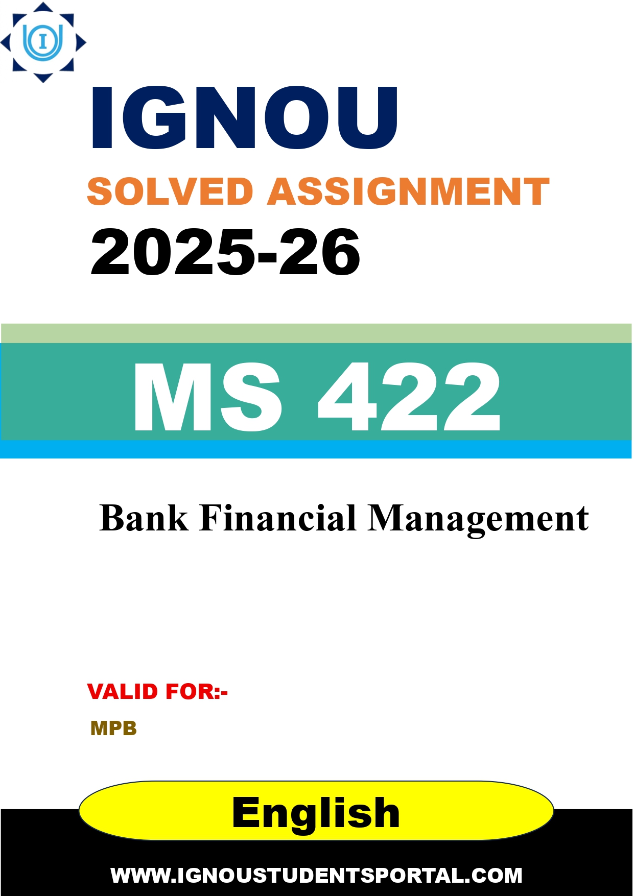 IGNOU MS 422 Solved Assignment 2025-2026: Bank Financial Management (English Medium) | IGNOU Students Portal
