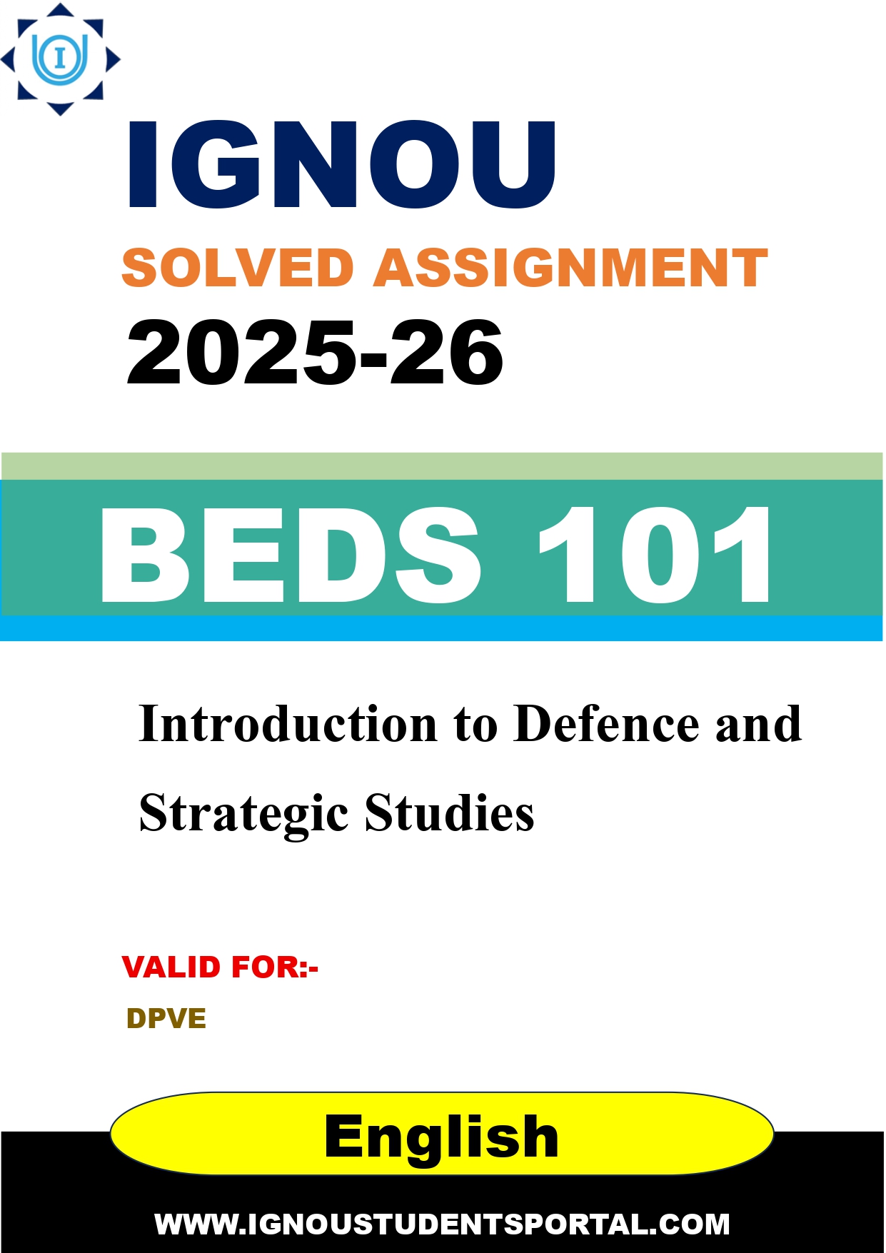IGNOU BEDS 101 Solved Assignment 2025-2026: Introduction to Defence and Strategic Studies (English Medium) | IGNOU Students Portal