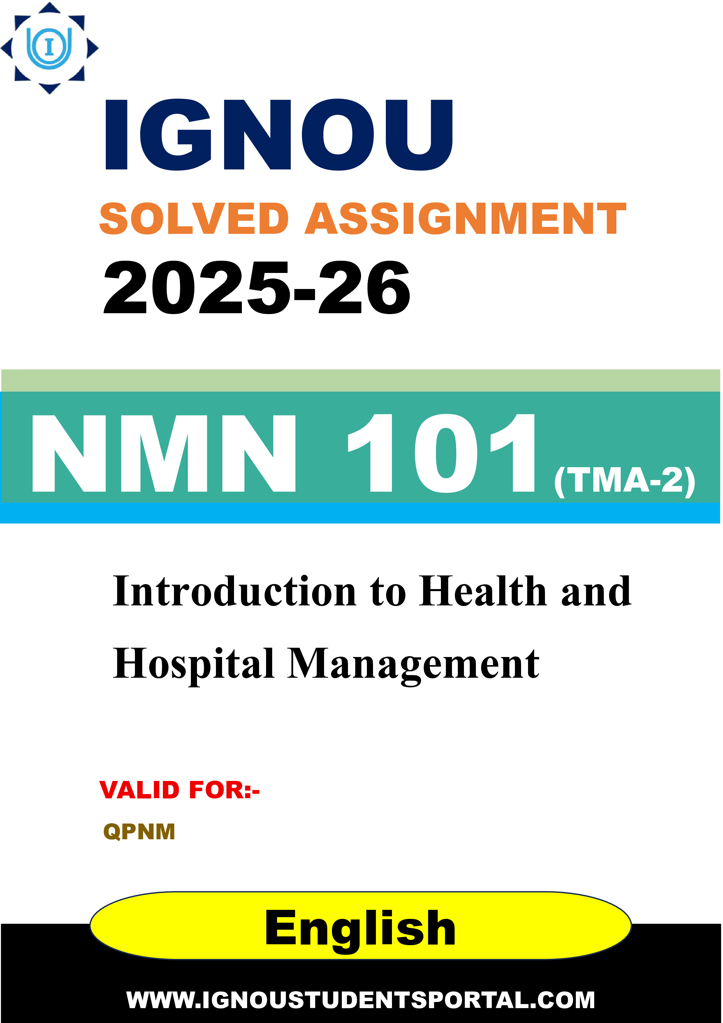 IGNOU NMN 101(TMA-2) Solved Assignment 2025-2026: Introduction to Health and Hospital Management (English Medium) | IGNOU Students Portal
