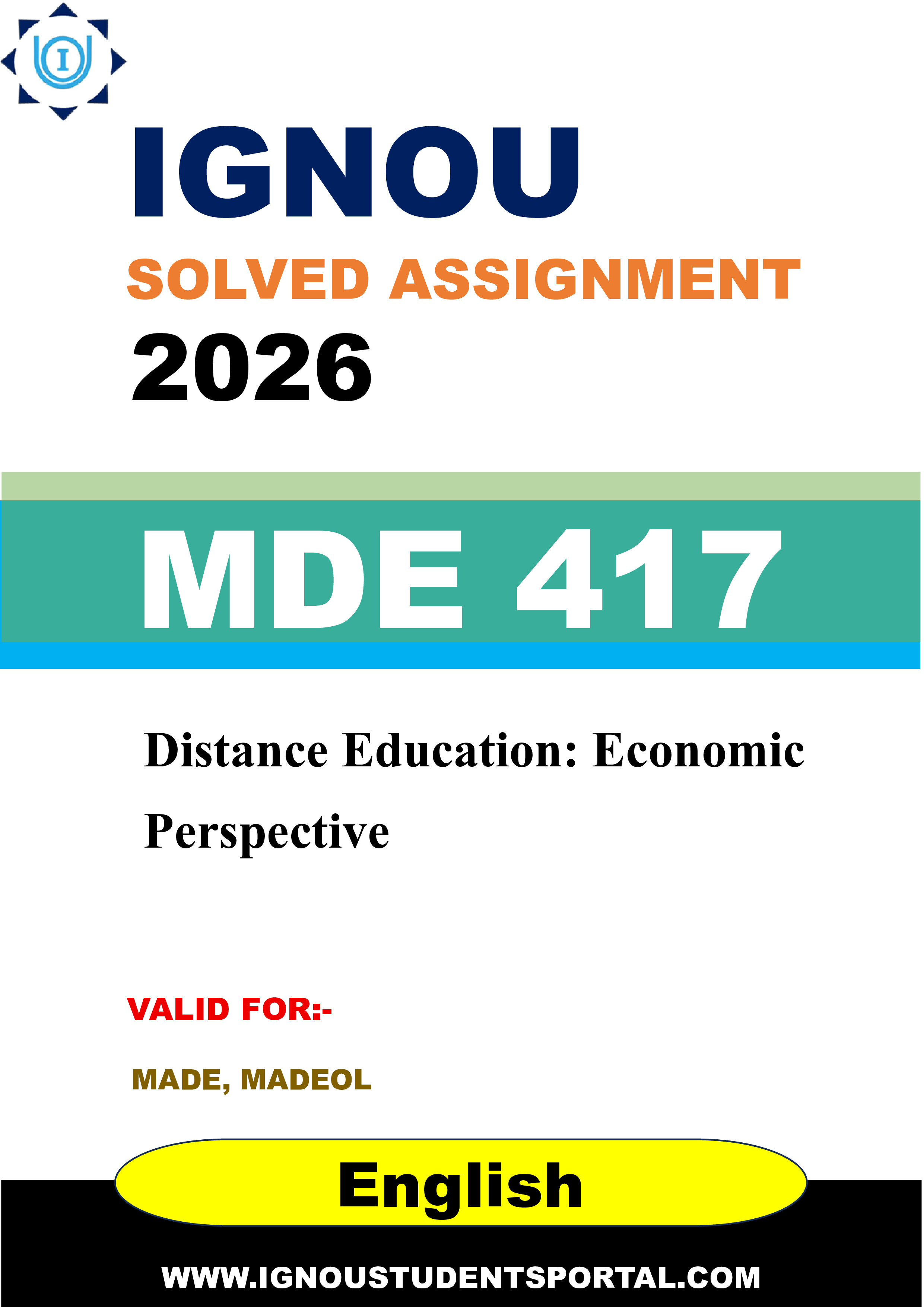 IGNOU MDE 417 Solved Assignment 2026-26: Distance Education: Economic Perspective (English Medium) | IGNOU Students Portal