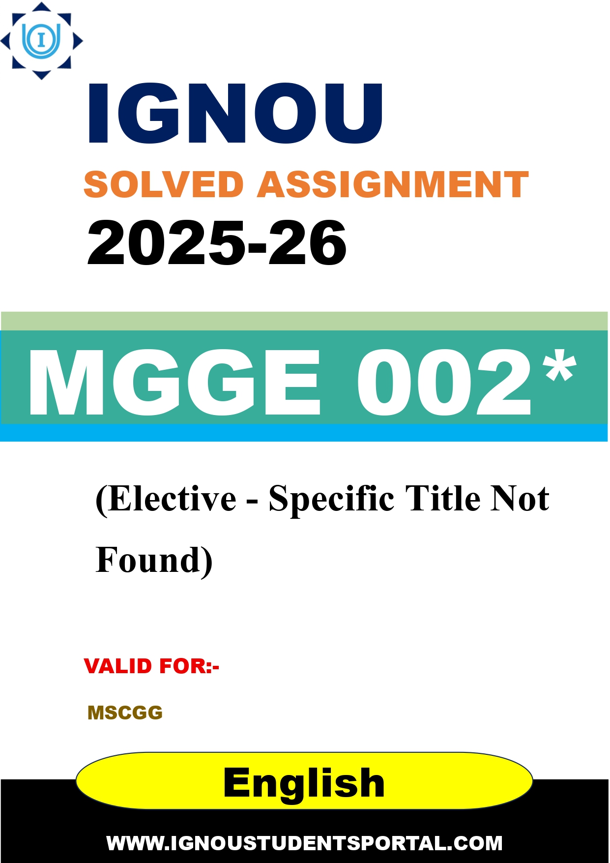 IGNOU MGGE 002 Solved Assignment 2025-2026: (Elective - Specific Title Not Found) (English Medium) | IGNOU Students Portal