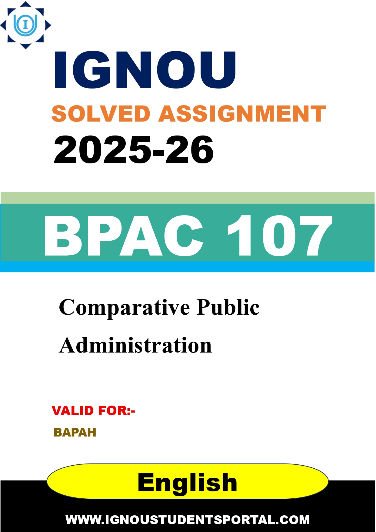 IGNOU BPAC 107 Solved Assignment 2025-2026: Comparative Public Administration (English Medium) | IGNOU Students Portal