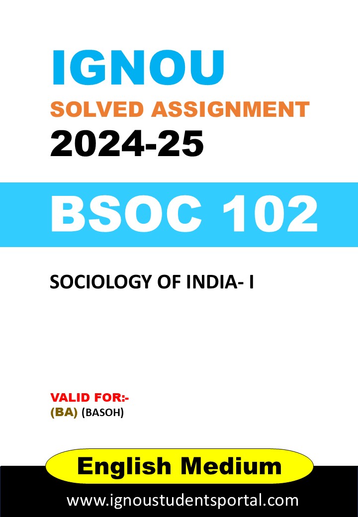 IGNOU BSOC 102 Solved Assignment 2024-25 (English Medium) – Download PDF