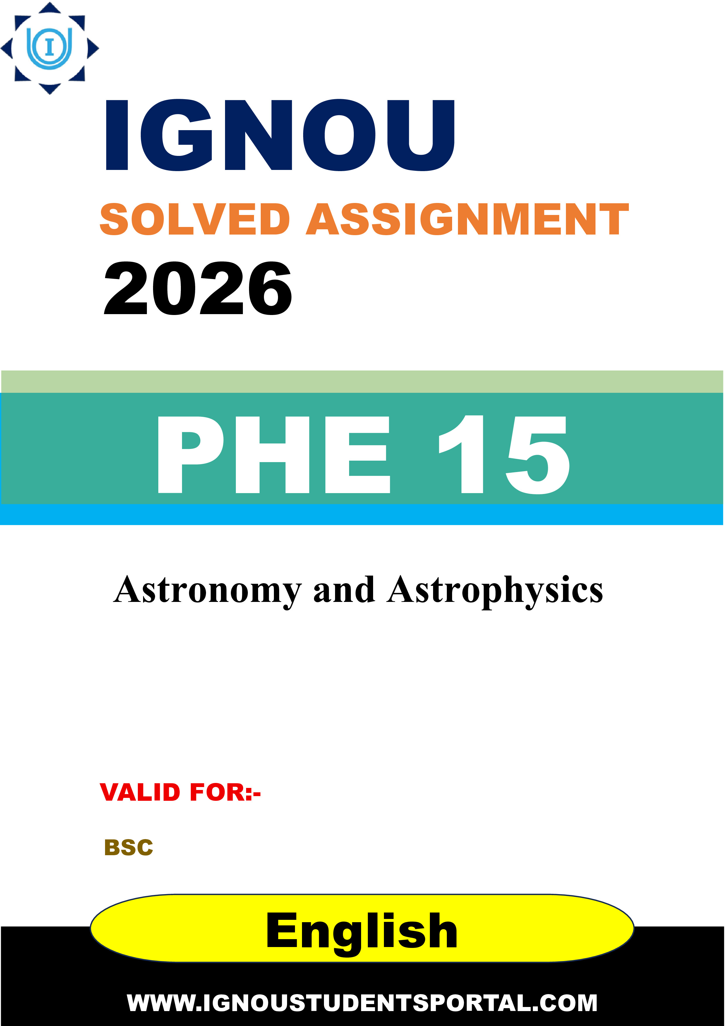 IGNOU PHE 15 Solved Assignment 2026-26: Astronomy and Astrophysics (English Medium) | IGNOU Students Portal