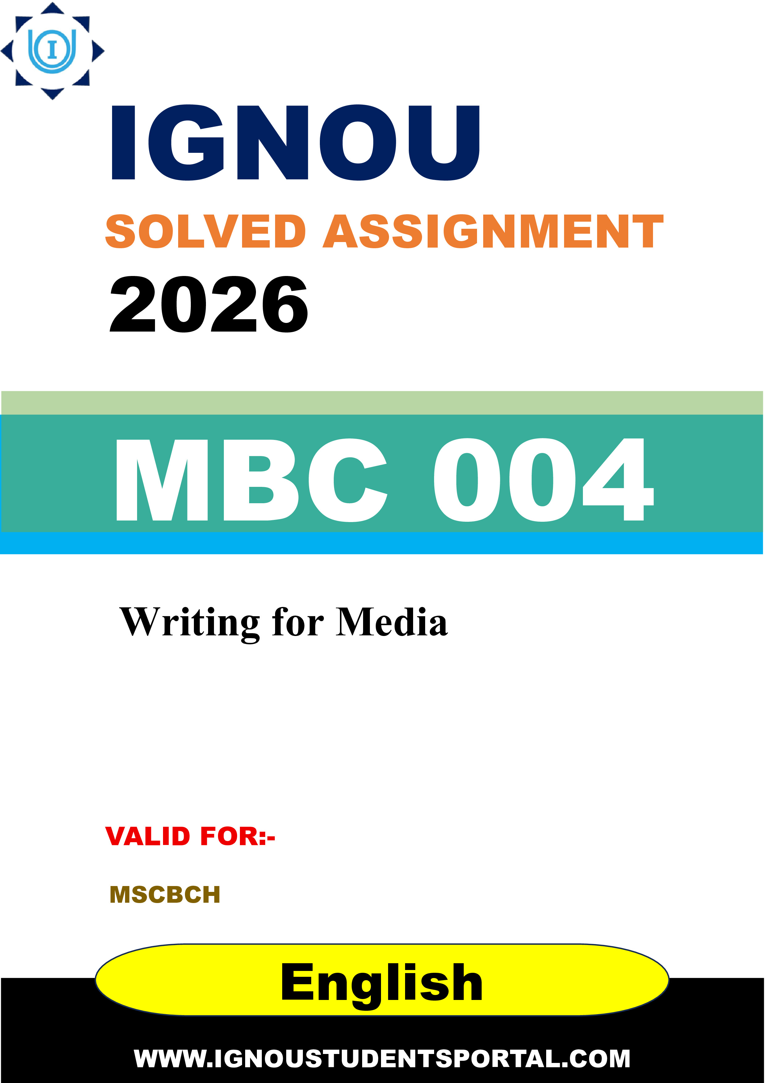 IGNOU MBC 004 Solved Assignment 2026-26: Writing for Media (English Medium) | IGNOU Students Portal