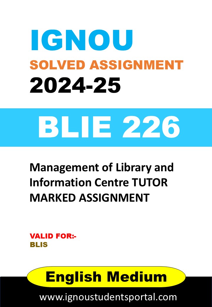 IGNOU BLIE 226 Solved Assignment 2024-25 (English Medium) – Download PDF