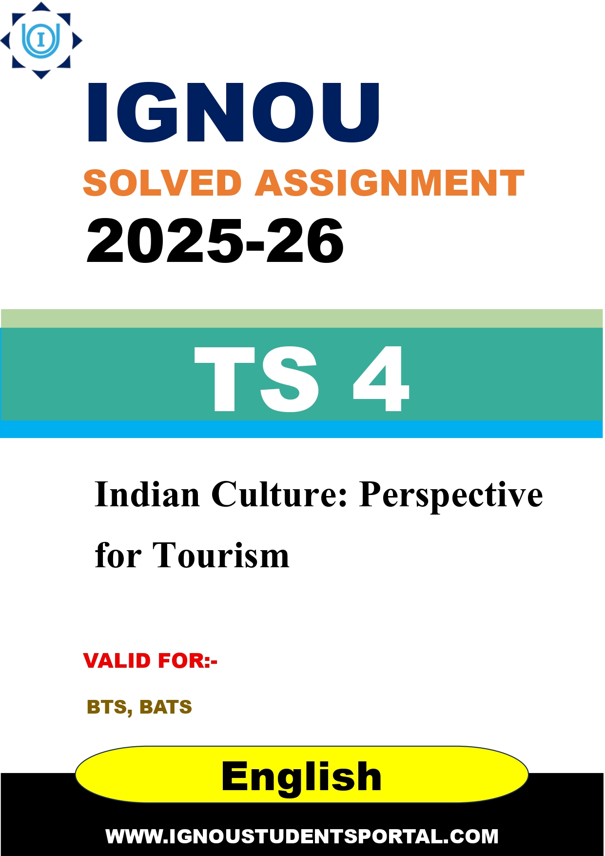 IGNOU TS 4 Solved Assignment 2025-2026: Indian Culture: Perspective for Tourism (English Medium) | IGNOU Students Portal