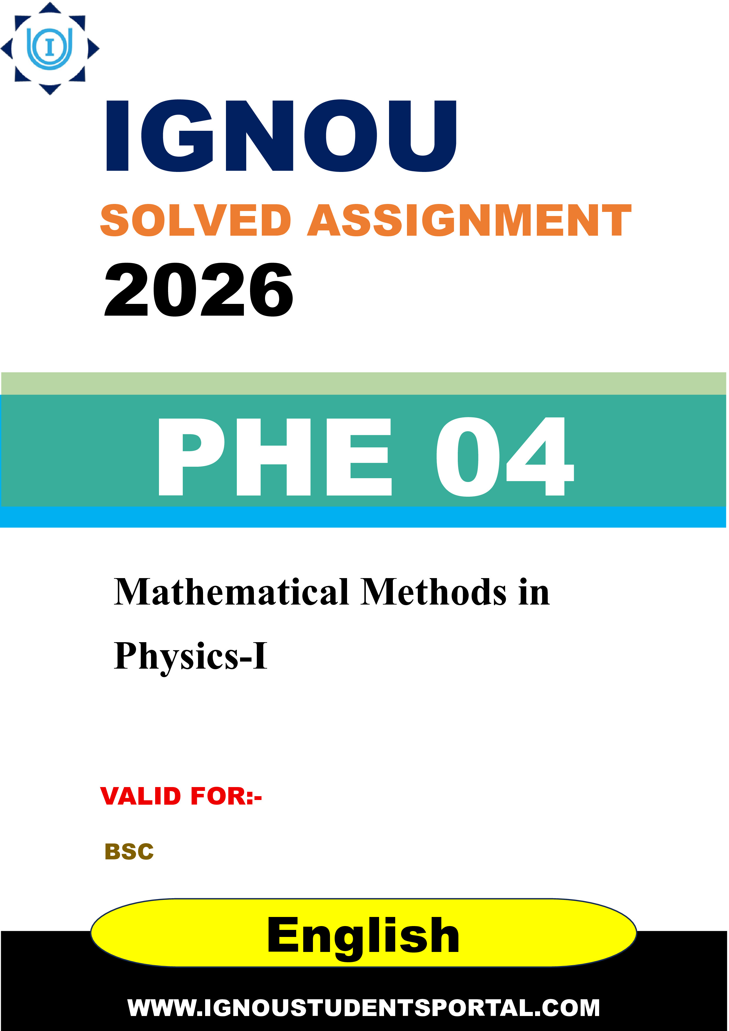IGNOU PHE 04 Solved Assignment 2026-26: Mathematical Methods in Physics-I (PHE 04) (English Medium) | IGNOU Students Portal
