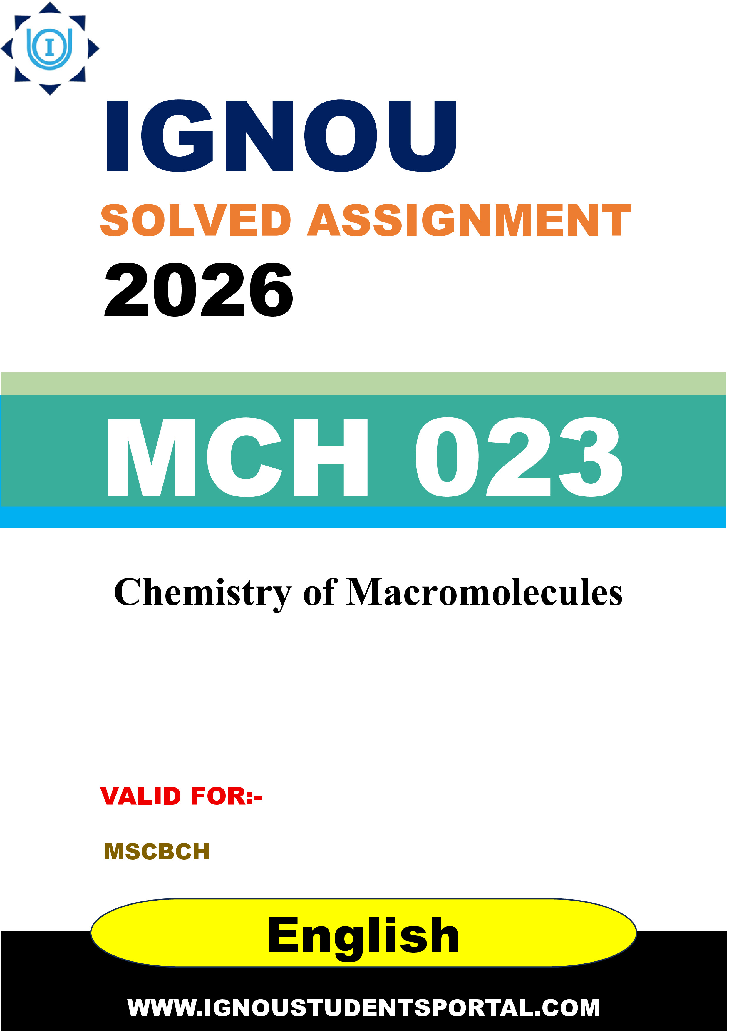 IGNOU MCH 023 Solved Assignment 2026-26: Chemistry of Macromolecules (English Medium) | IGNOU Students Portal
