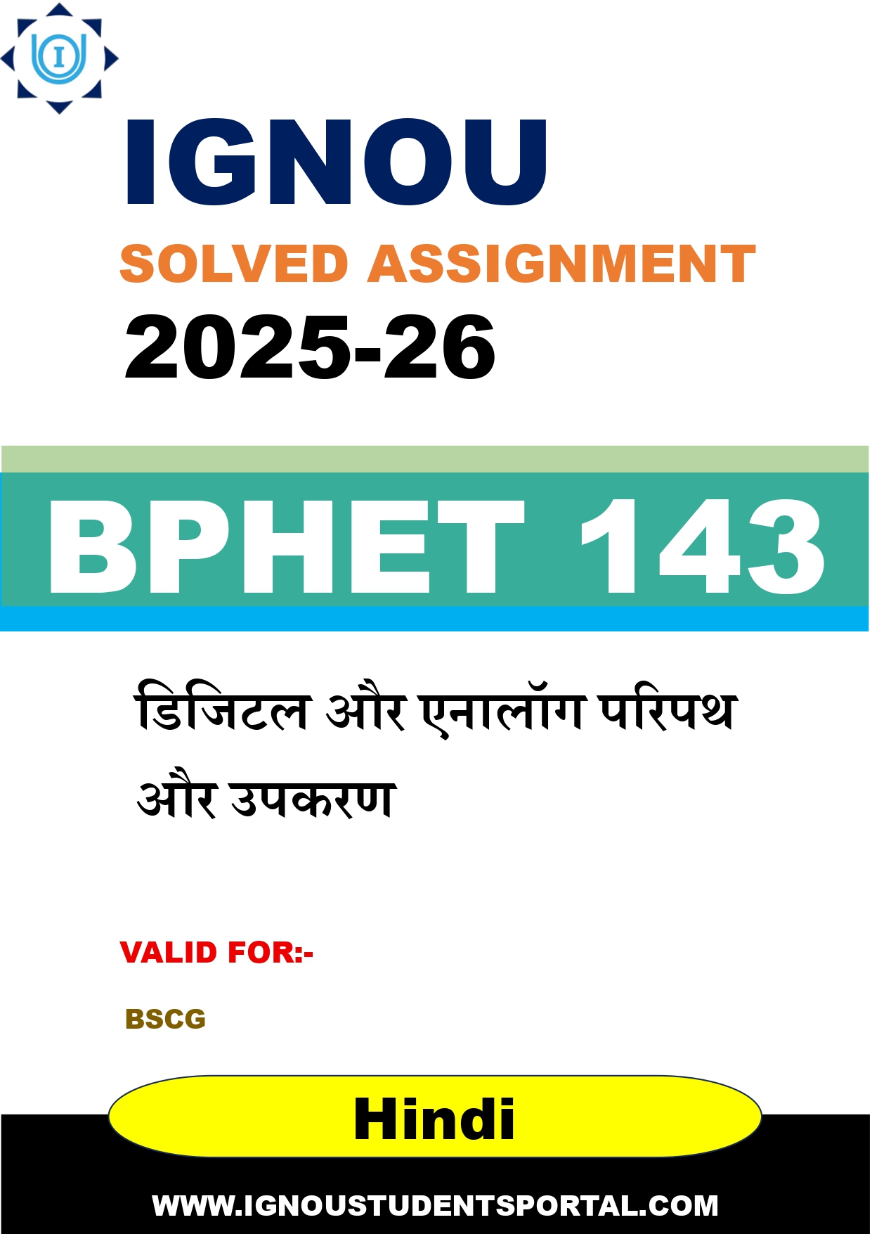 IGNOU BPHET 143 Solved Assignment 2025-2026: डिजिटल और एनालॉग परिपथ और उपकरण (Hindi Medium) | IGNOU Students Portal