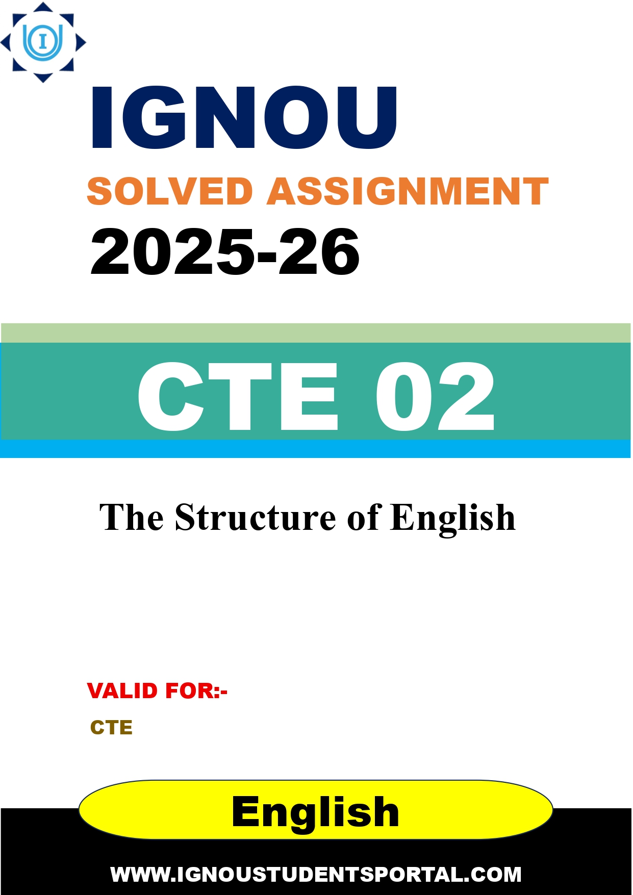 IGNOU CTE 02 Solved Assignment 2025-2026: The Structure of English (English Medium) | IGNOU Students Portal