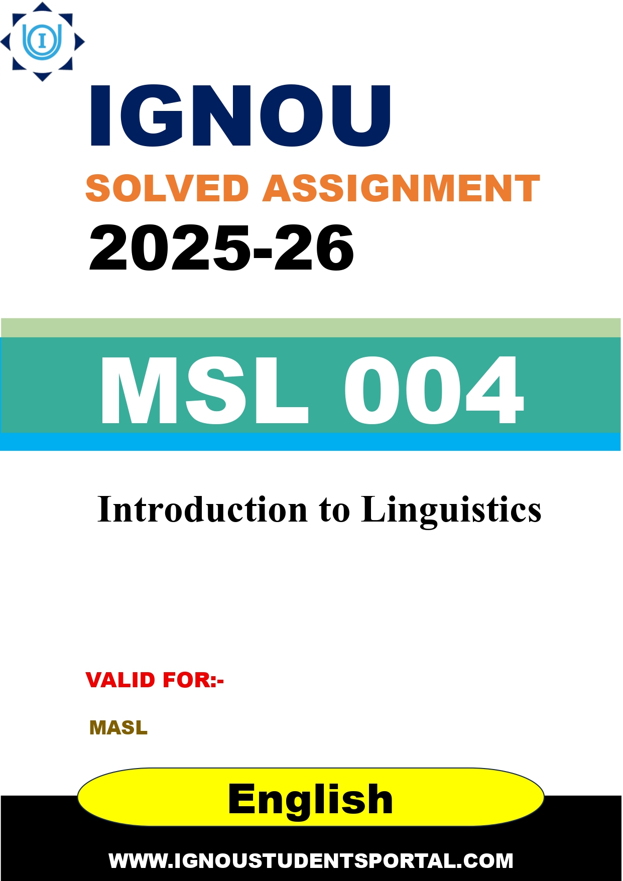 IGNOU MSL 004 Solved Assignment 2025-2026: Introduction to Linguistics (English Medium) | IGNOU Students Portal