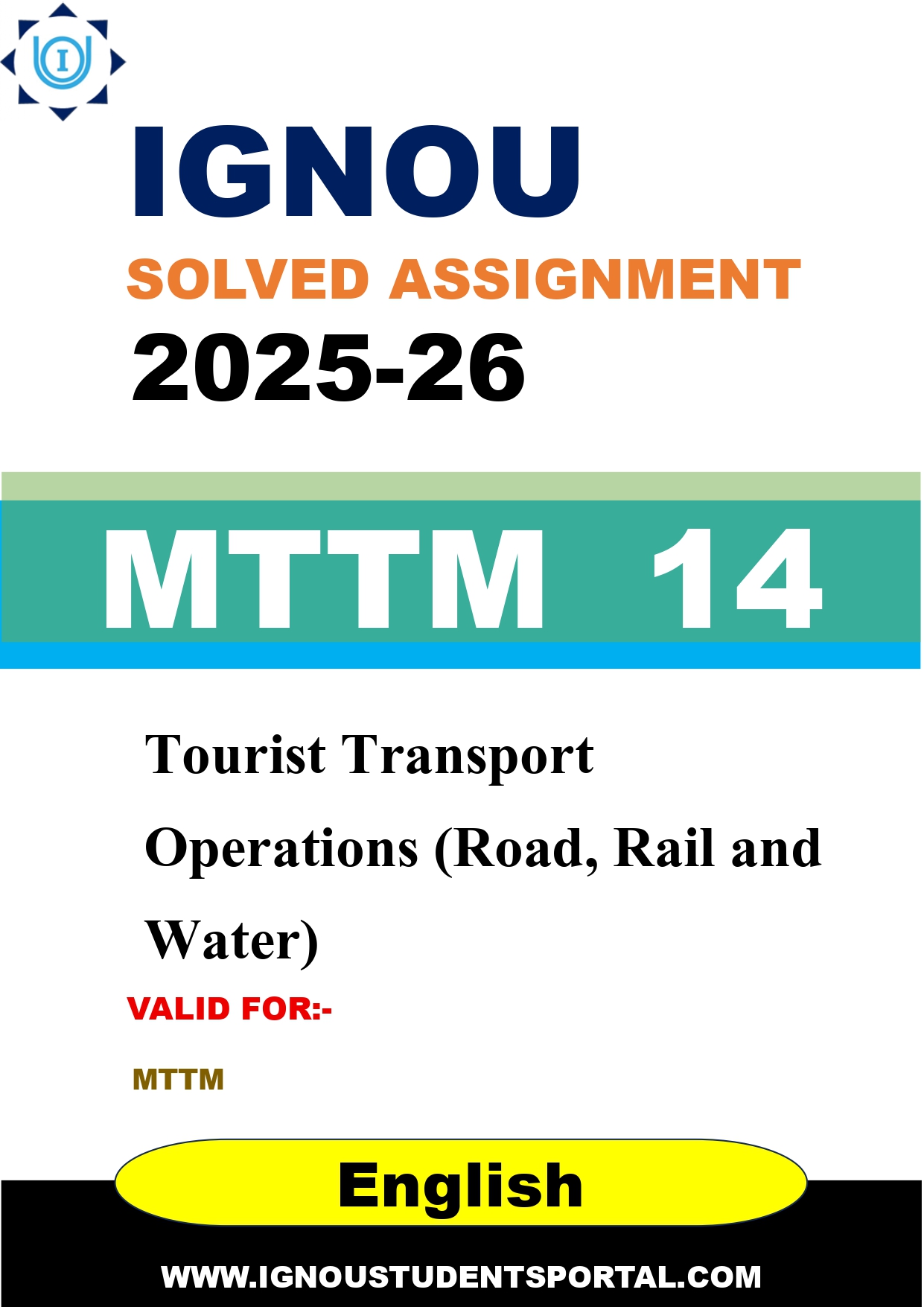 IGNOU MTTM 14 Solved Assignment 2025-2026: Tourist Transport Operations (Road, Rail and Water) (English Medium) | IGNOU Students Portal