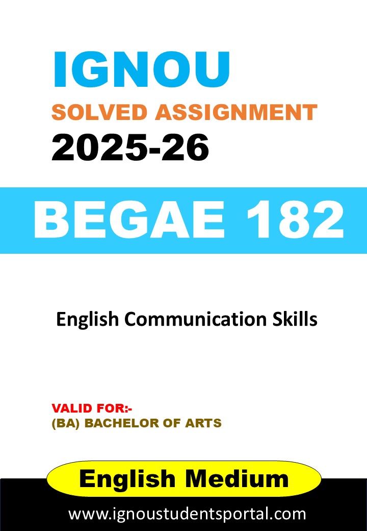 IGNOU BEGAE 182 Solved Assignment 2025-26 (English Medium) – Download PDF