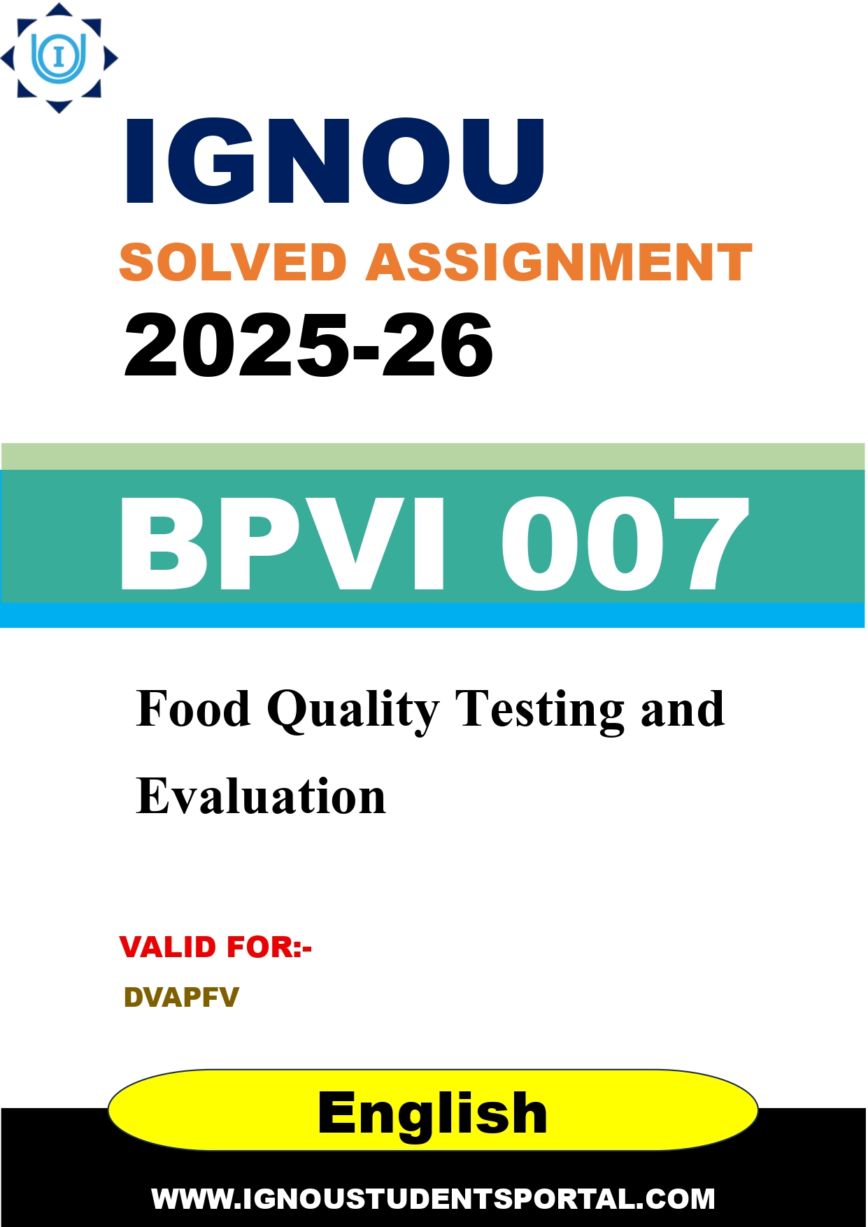 IGNOU BPVI 007 Solved Assignment 2025-2026: Food Quality Testing and Evaluation (English Medium) | IGNOU Students Portal