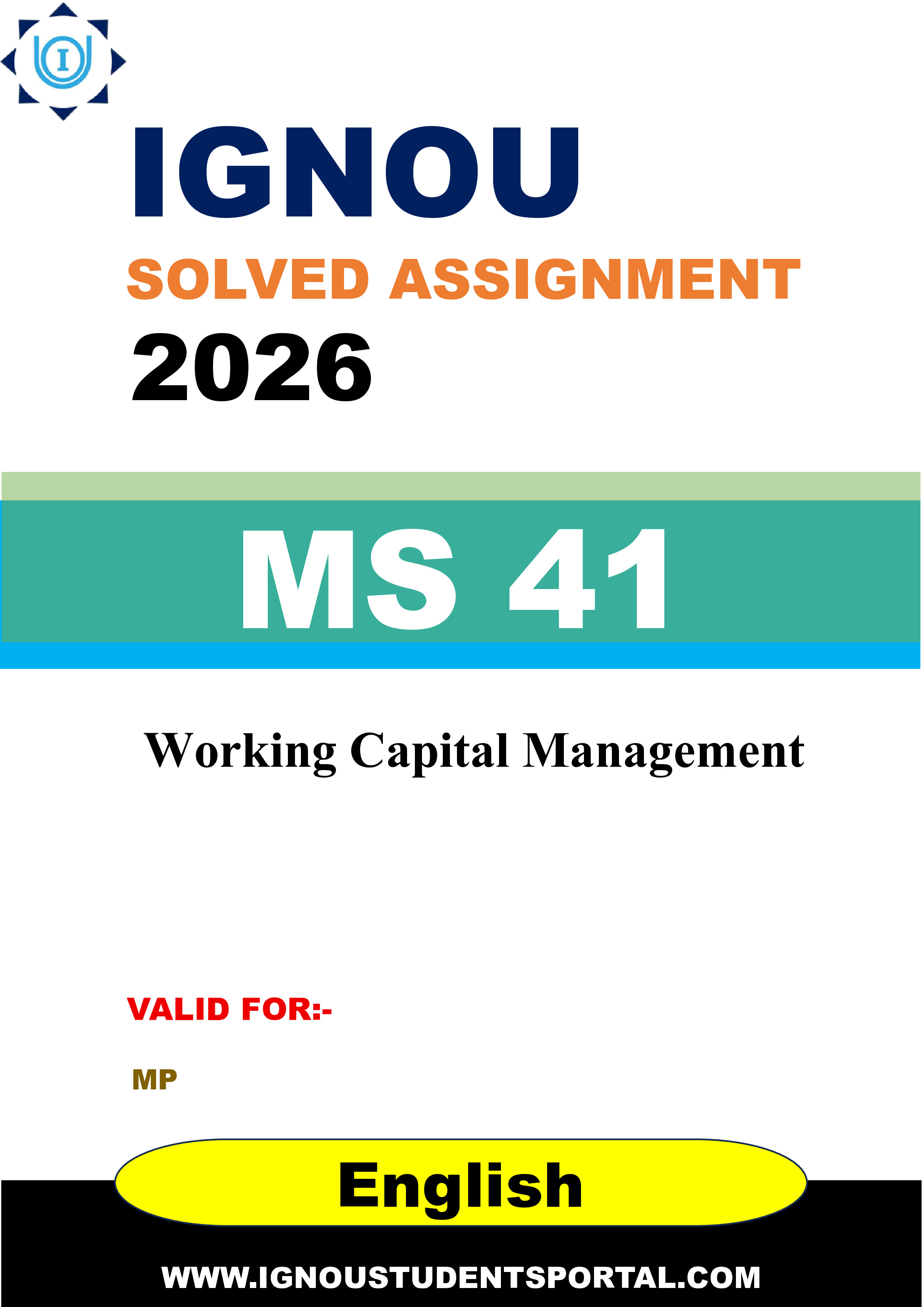 IGNOU MS 41 Solved Assignment 2026-26: Working Capital Management (English Medium) | IGNOU Students Portal