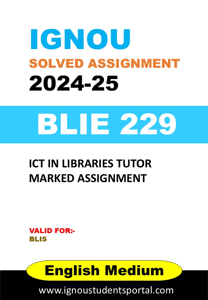 IGNOU BLIE 229 Solved Assignment 2024-25 (English Medium) – Download PDF